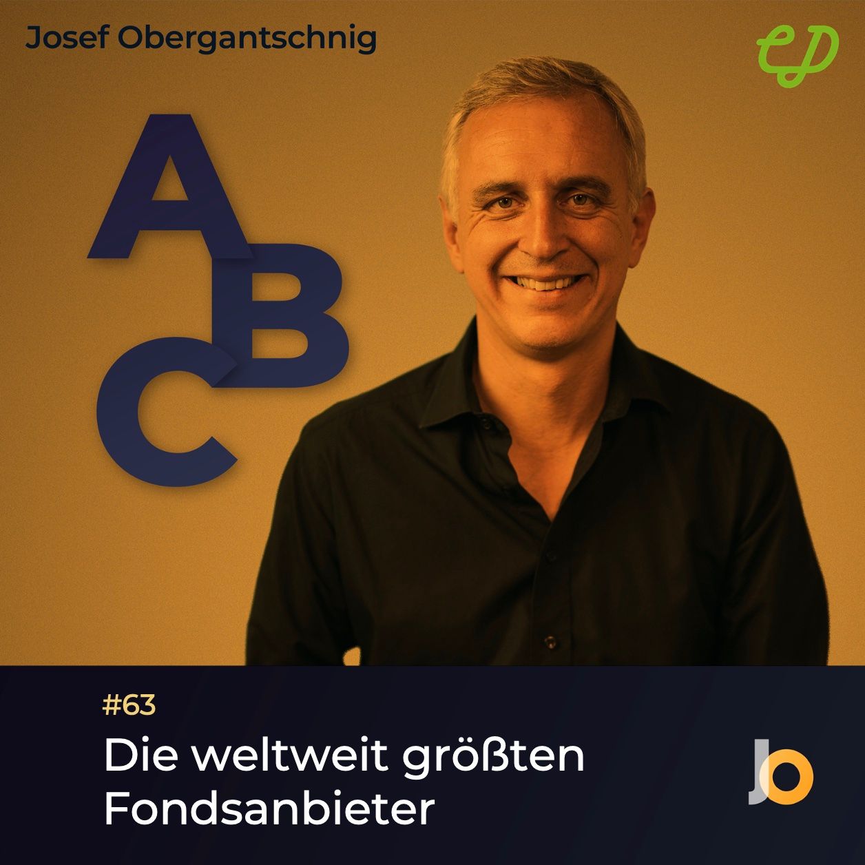 ABC Audio Business Chart #63: Die weltweit größten Fondsanbieter (Josef Obergantschnig)