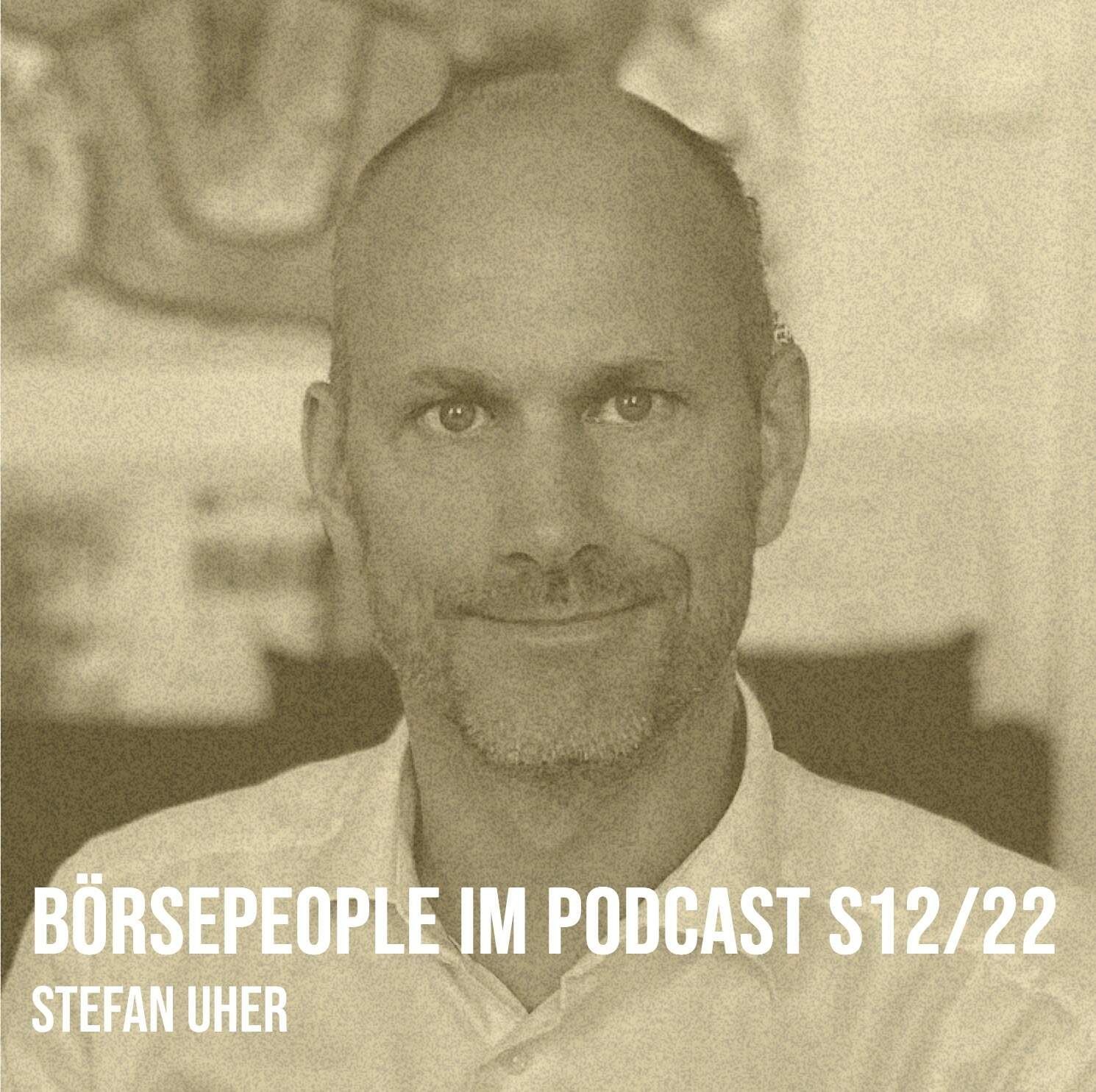 Börsepeople im Podcast S12/22: Stefan Uher