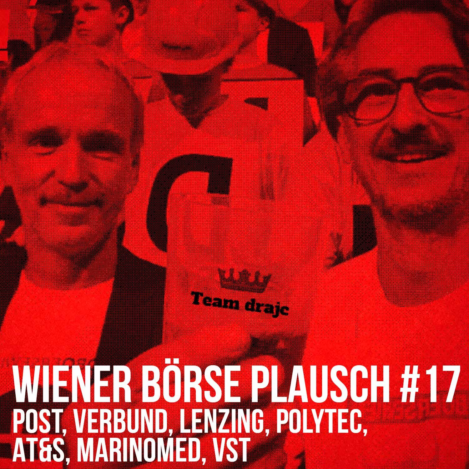 Wiener Börse Plausch #17: Post, Verbund, Lenzing, Polytec, AT&S, Marinomed, VST