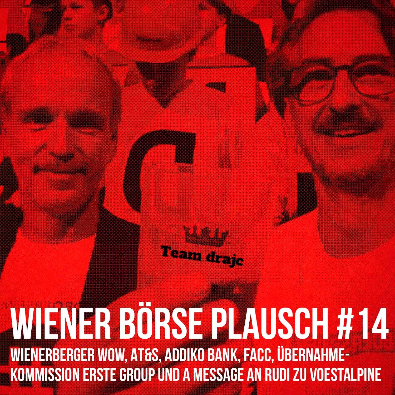 Wiener Börse Plausch #14: Wienerberger Wow, AT&S, Addiko Bank, FACC, Übernahmekommission Erste Group und a Message an Ru