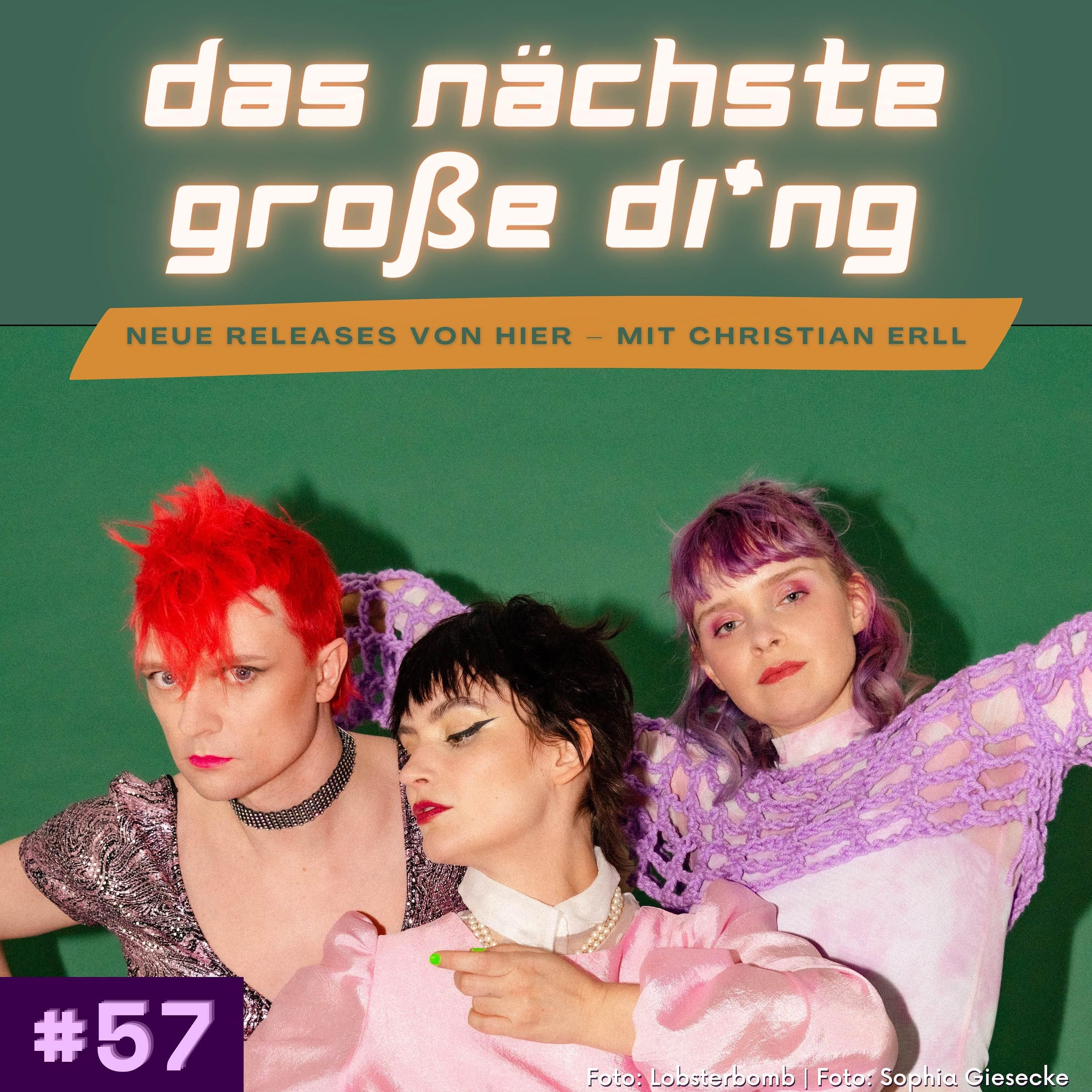 #57 Novaa, Lie Ning, Gigolo Tears, Lobsterbomb und mehr