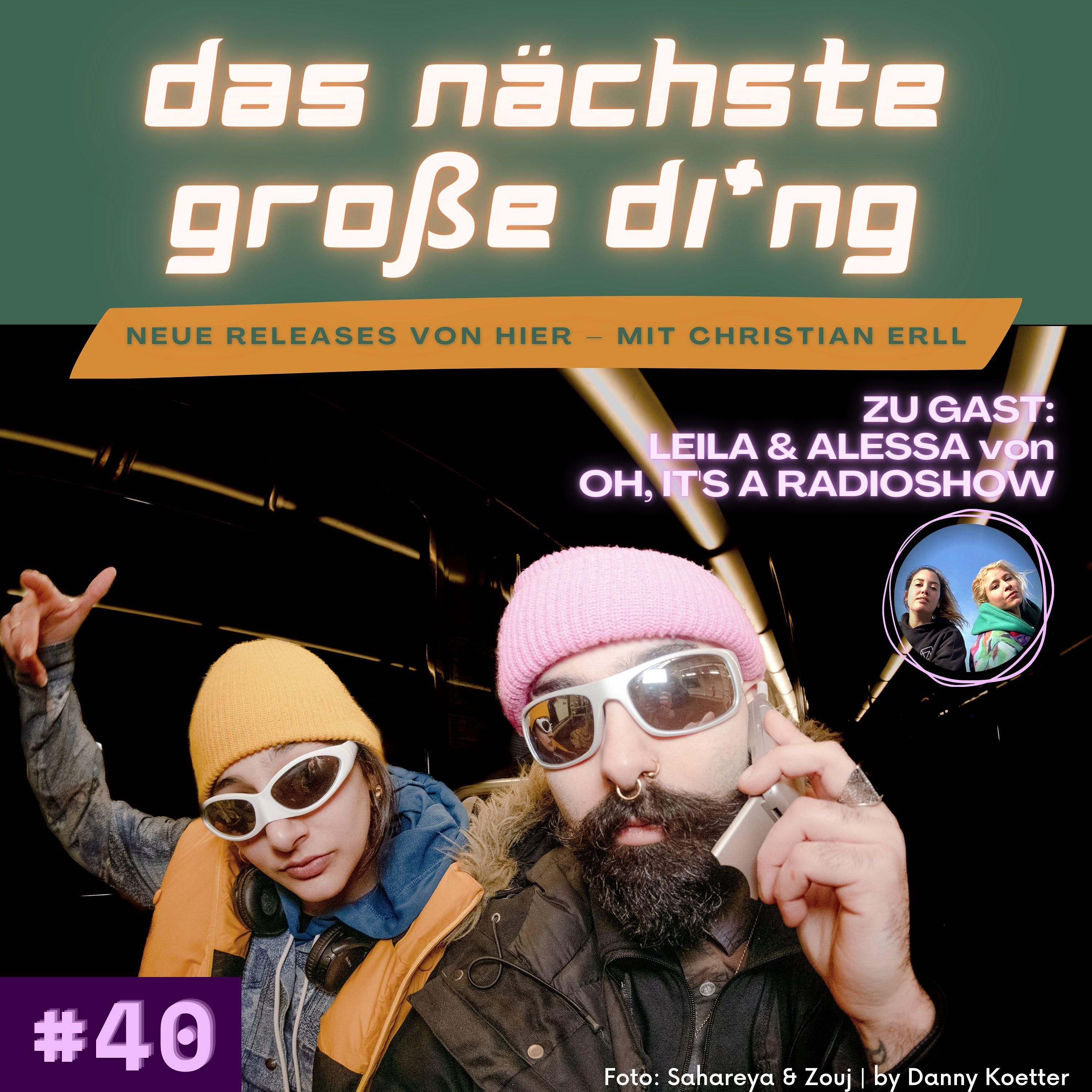 #40 AnnenMayKantereit, Skofi, Zouj, Sahareya und mehr