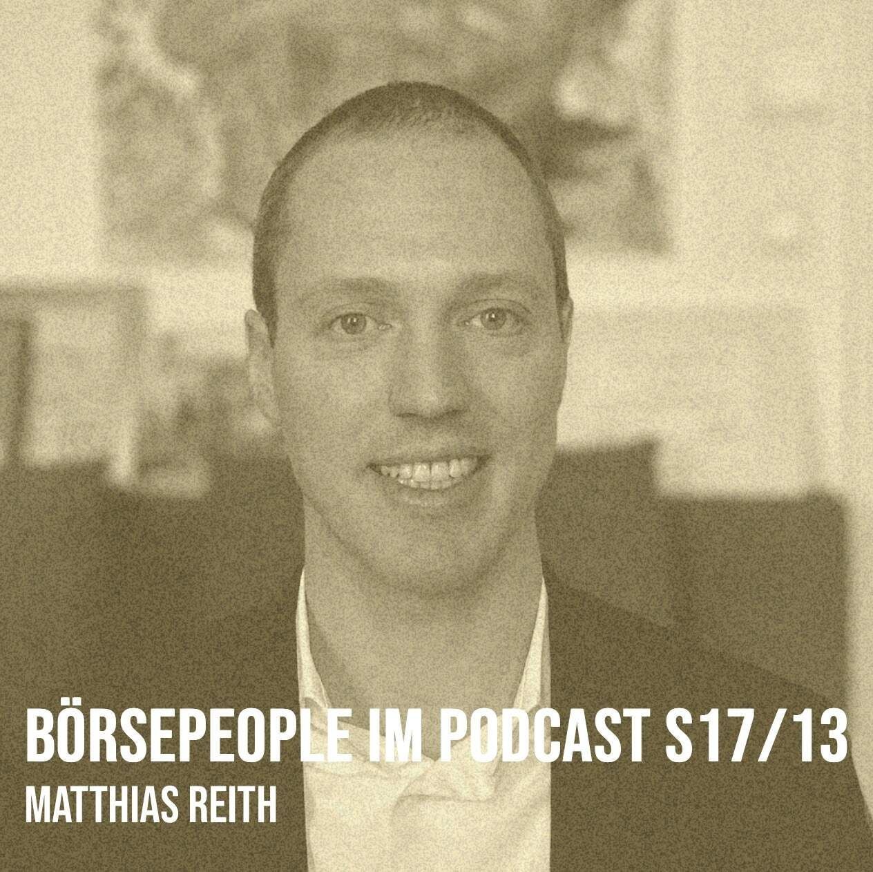 Börsepeople im Podcast S17/13: Matthias Reith