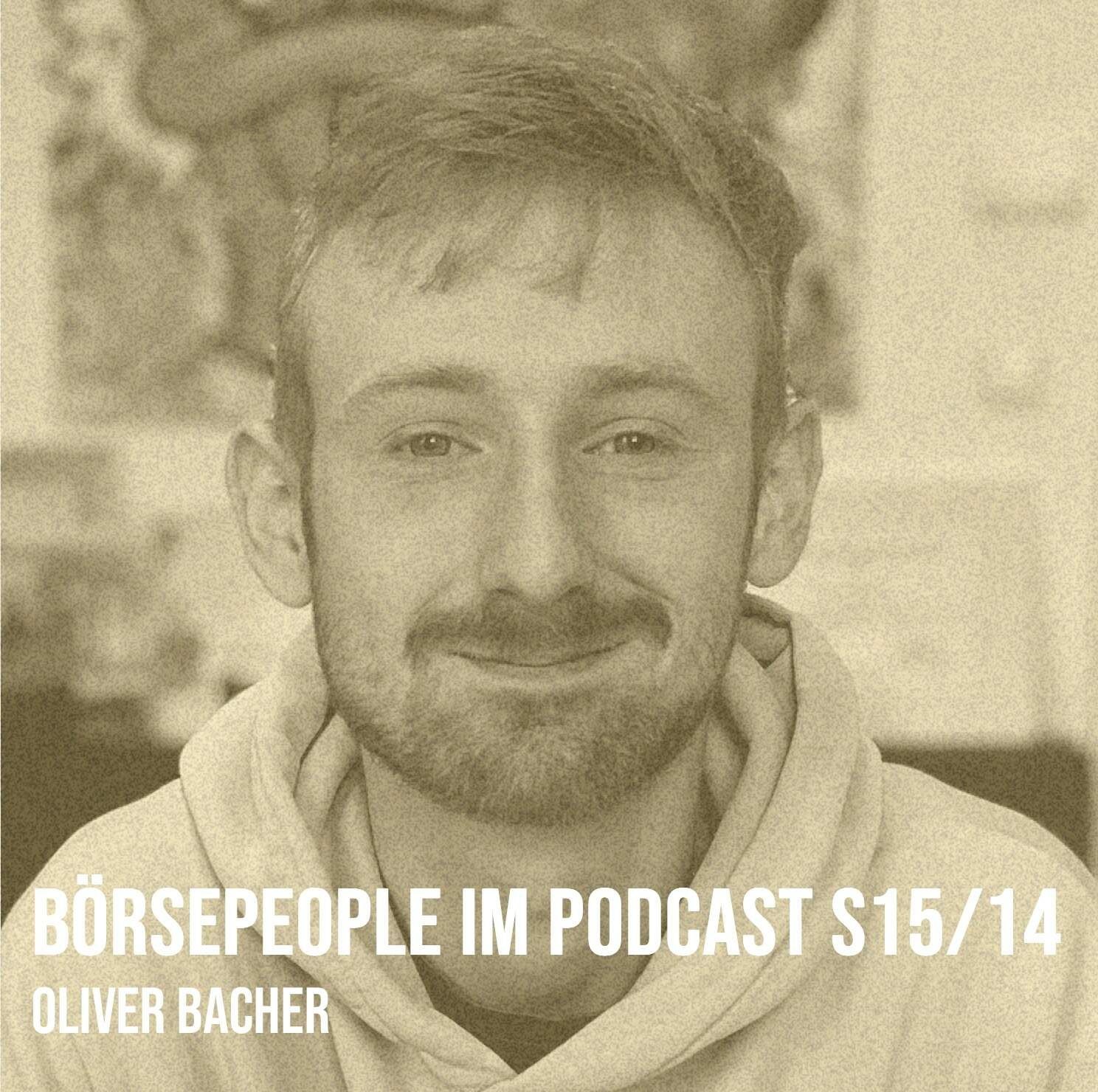 Börsepeople im Podcast S15/14: Oliver Bacher