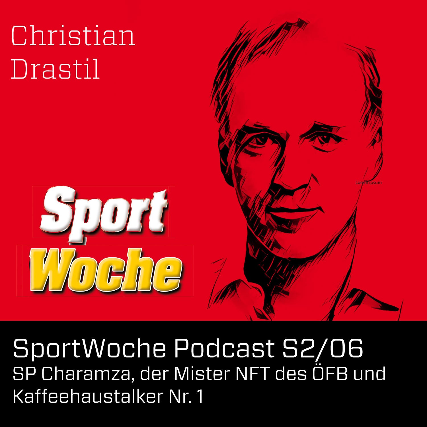 SportWoche Podcast S2/06: SP Charamza, der Mister NFT des ÖFB und Kaffeehaustalker Nr. 1