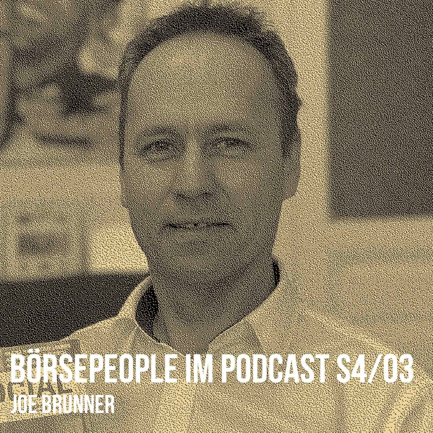 Börsepeople im Podcast S4/03: Joe Brunner