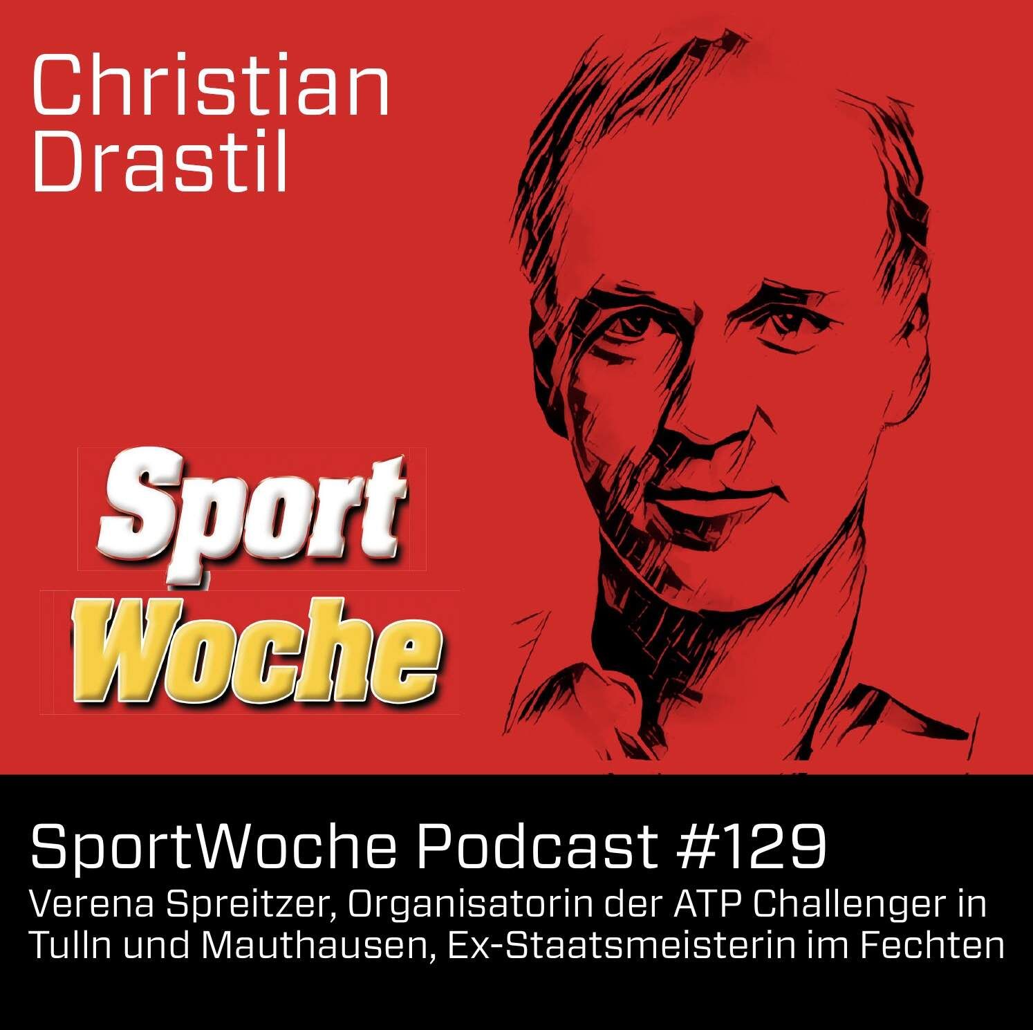 SportWoche Podcast #129: Verena Spreitzer, Organisatorin der ATP Challenger in Tulln und Mauthausen, Ex-Staatsmeisterin im Fechten