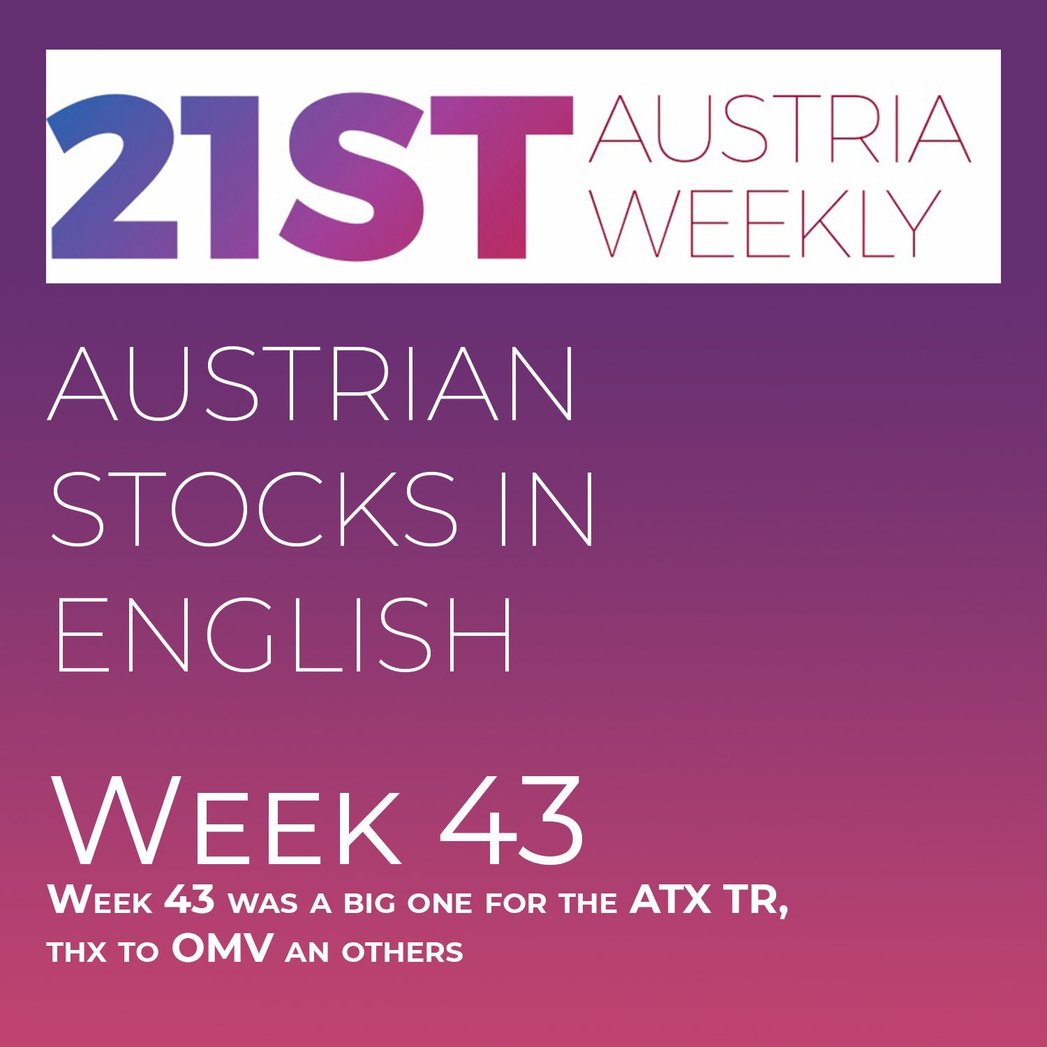 Austrian Stocks in English: Week 43 was a big one for the ATX TR, thx to OMV an others