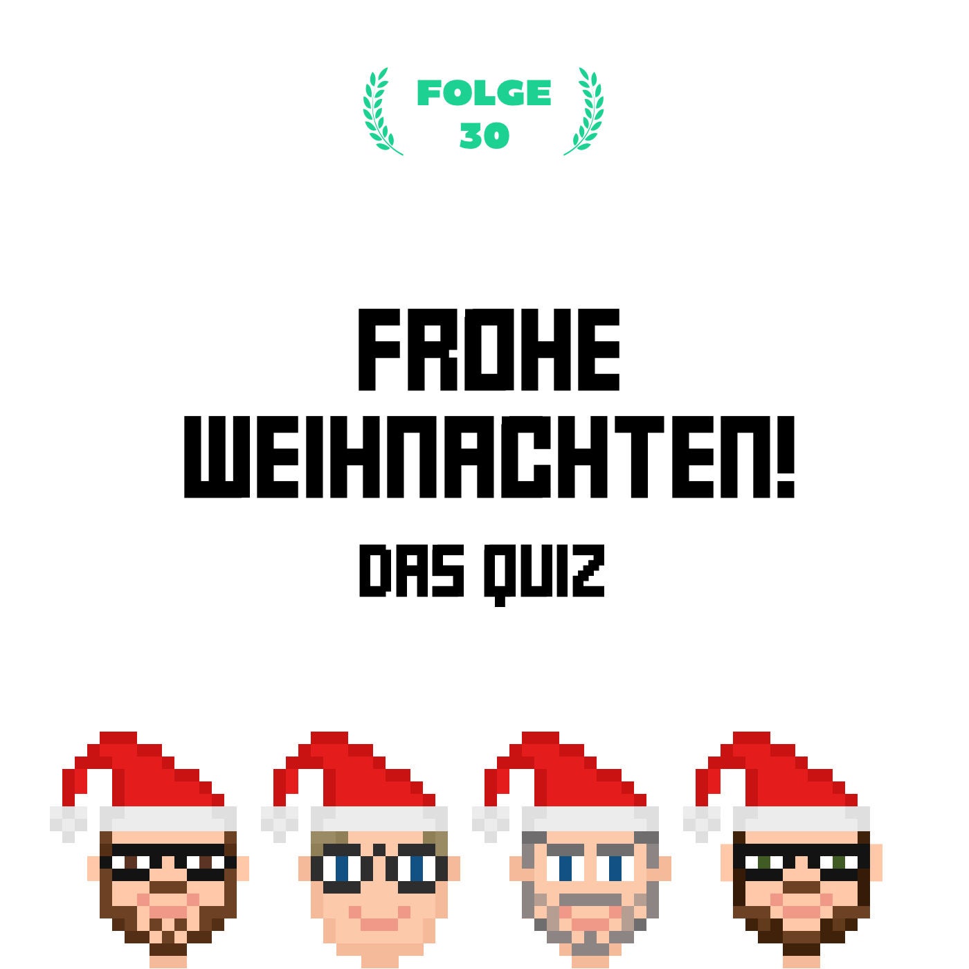 Frohe Weihnachten – Das Quiz! (Folge 30)