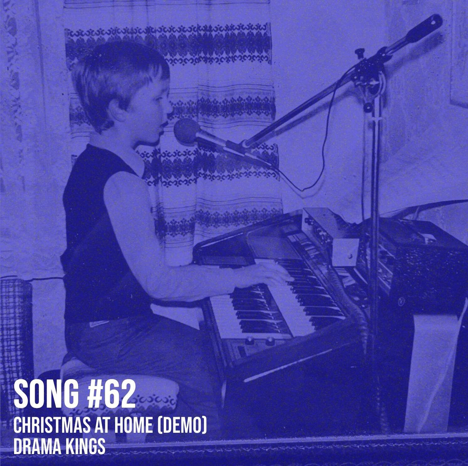 Song #62: Christmas at home / Demo ( ... in grosser Verneigung 40 Jahre Pet Shop Boys und ebenso lange Drama Kings)