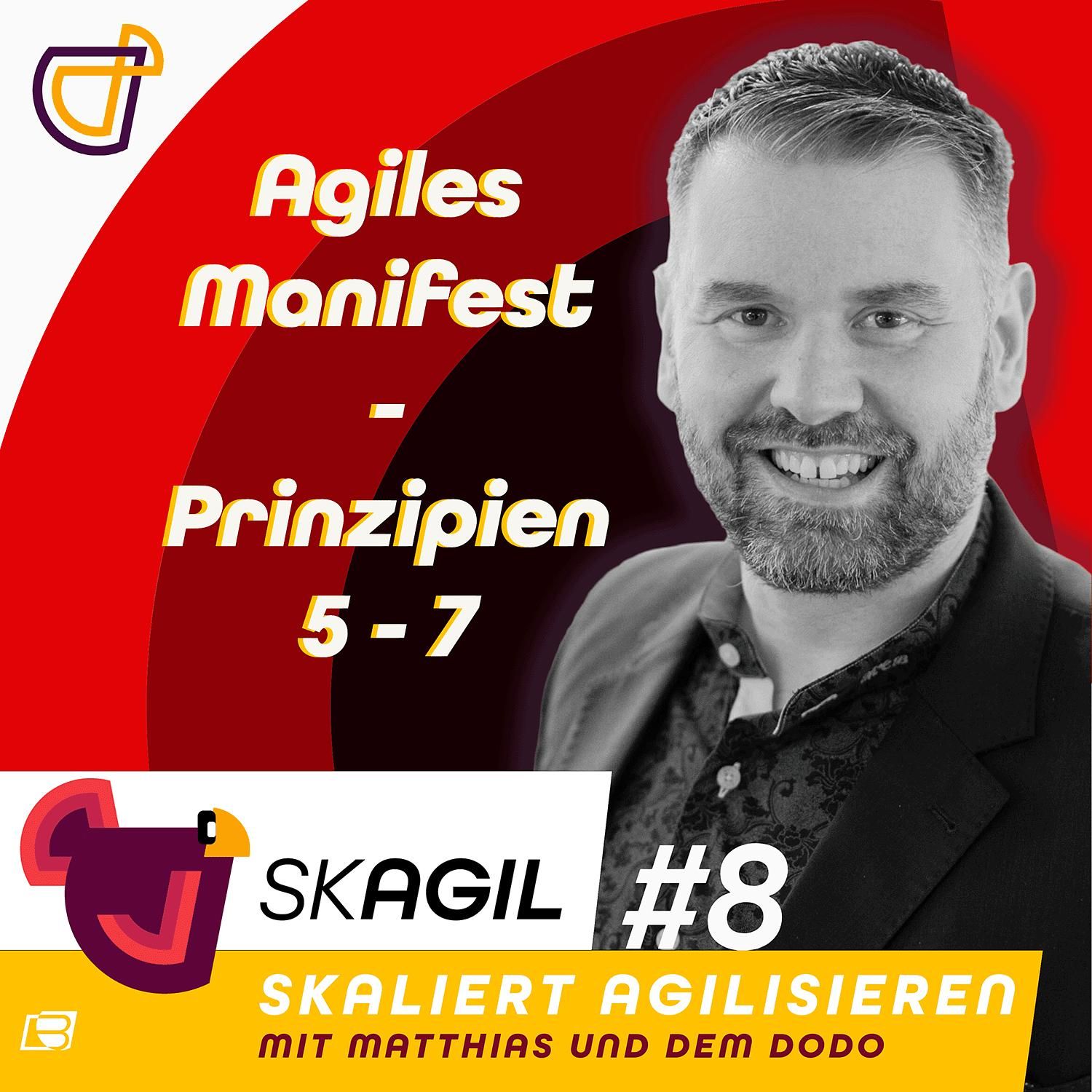 Agiles Manifest Prinzipien 5-7