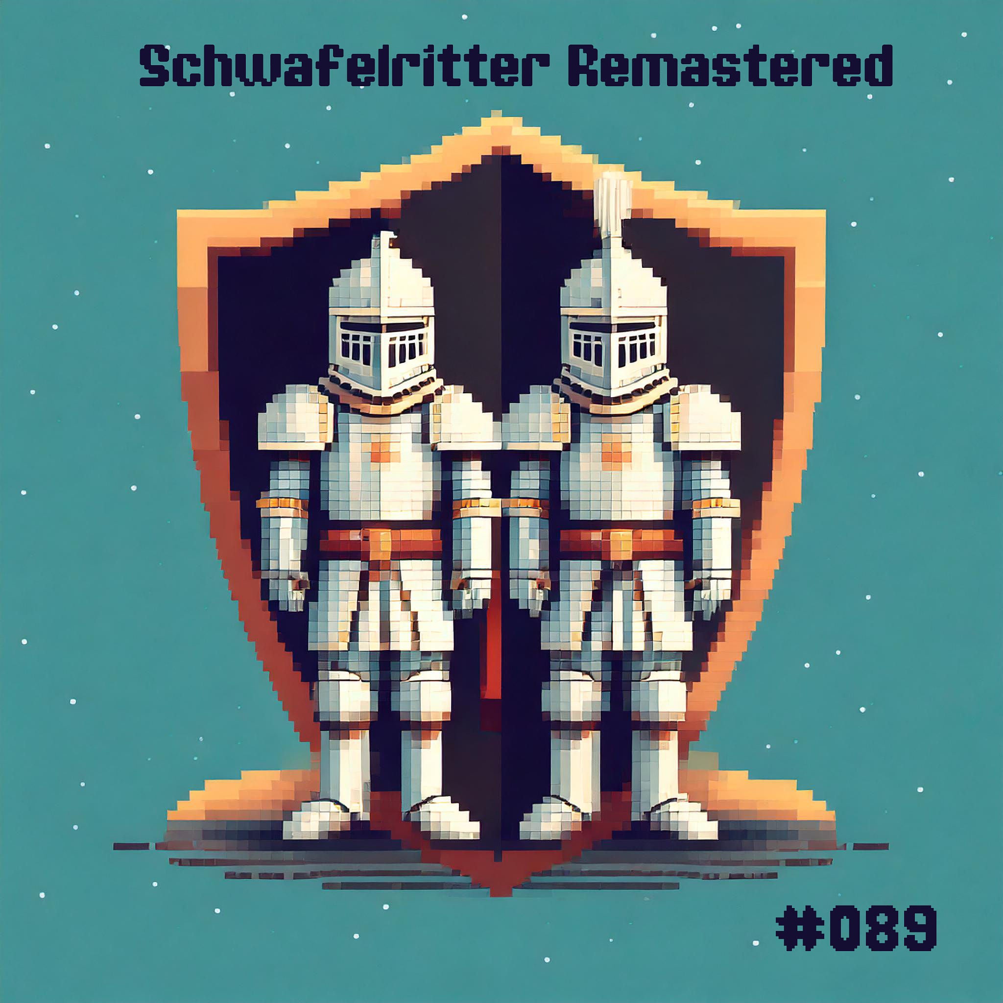 089 - Schwafelritter Remastered