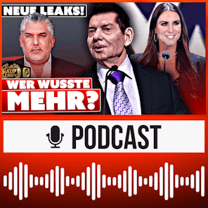 Vince McMahon: Neue Namen in Sex-Klage GELEAKT! WrestleMania 40: Matches im Check | HAUPTKAMPF