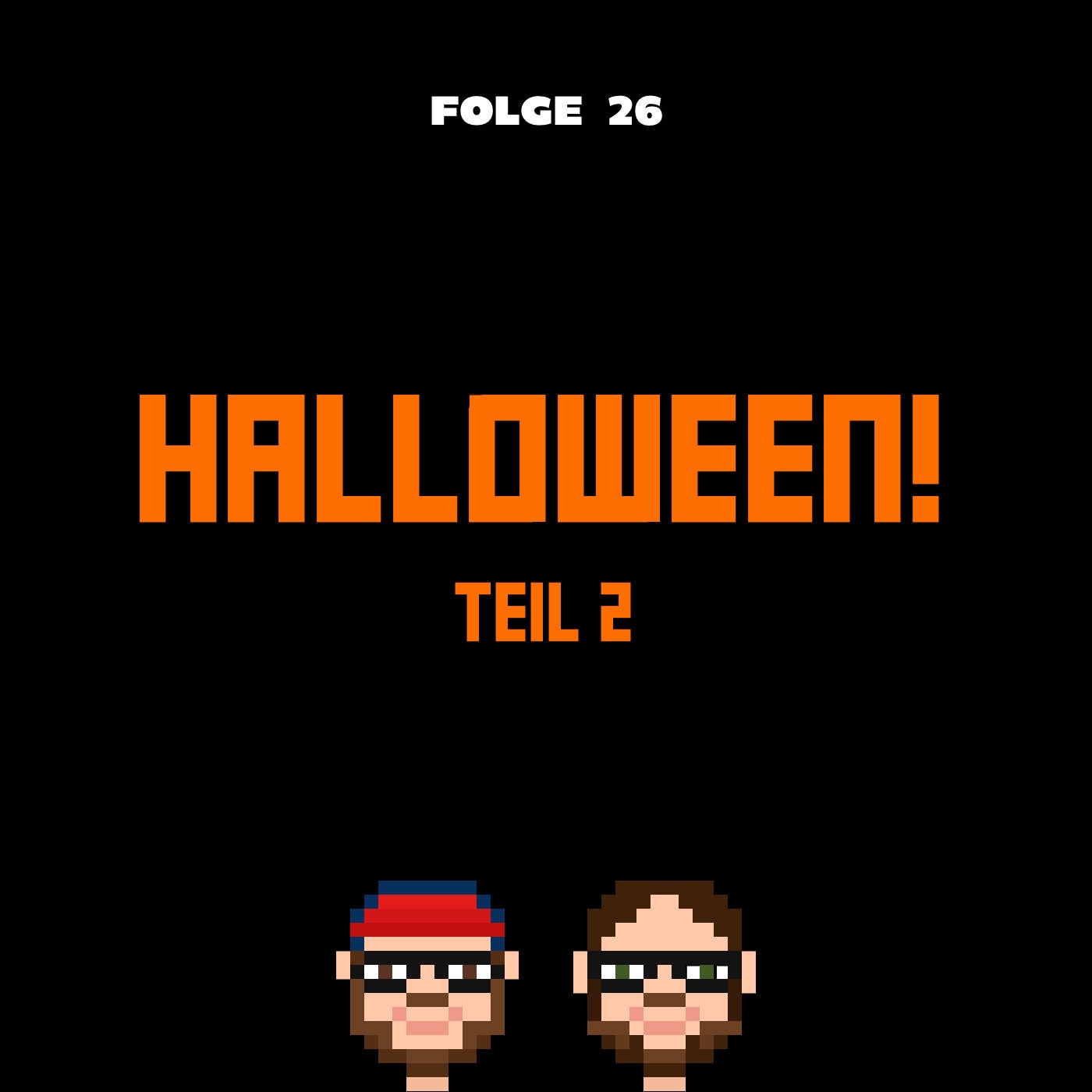 Halloween Teil 2 (Folge 26)