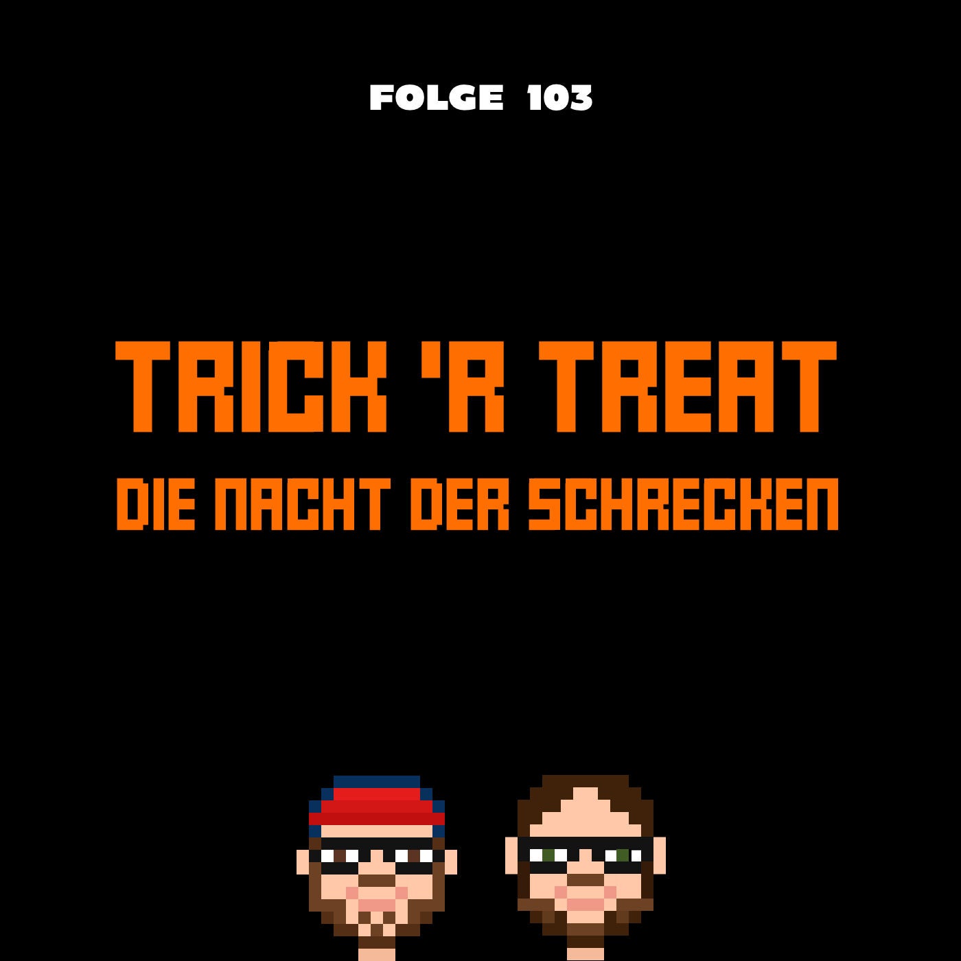 Trick ’r Treat – Die Nacht der Schrecken (Folge 103)