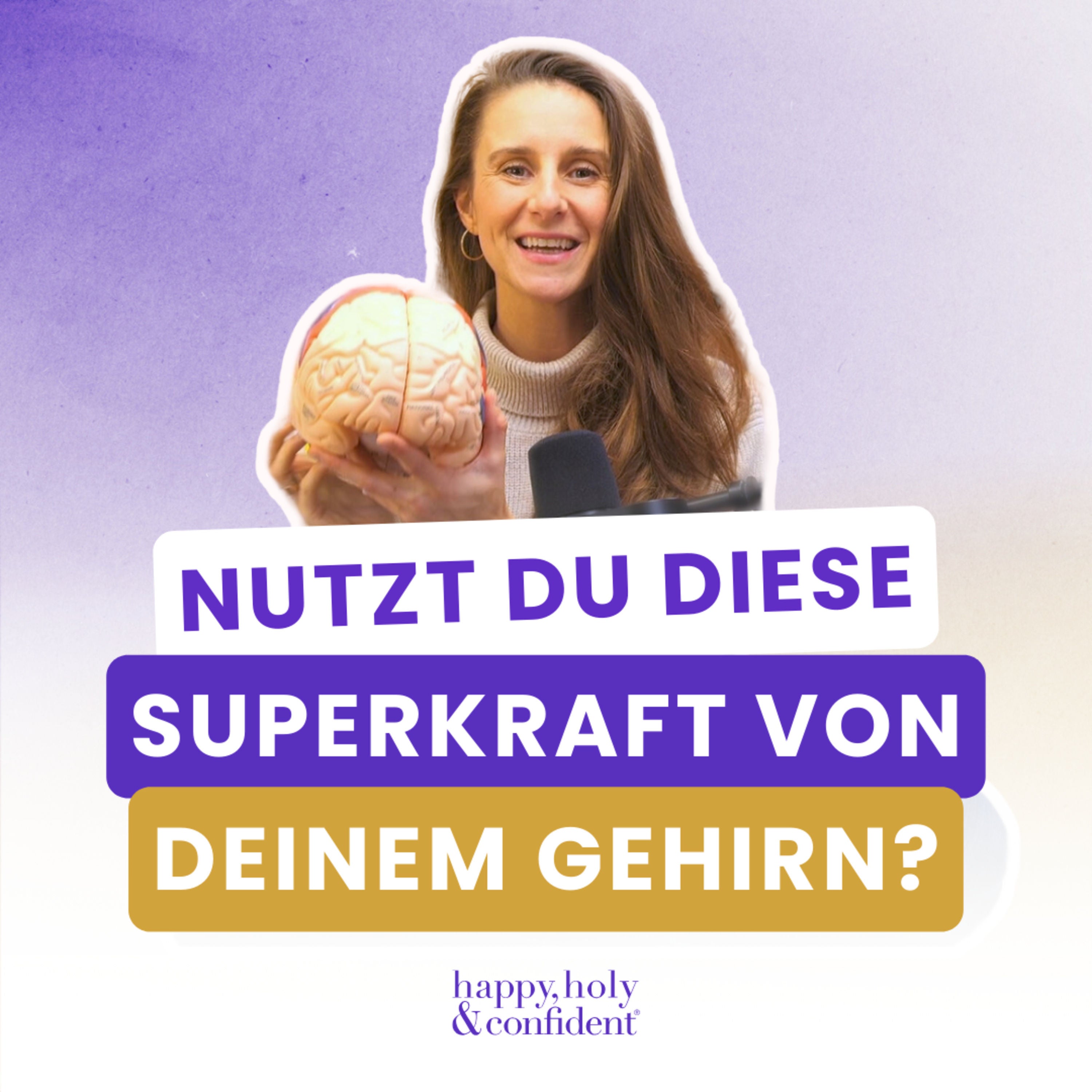 Deine mentale Superkraft: So trainierst du dein Gehirn fürs Manifestieren