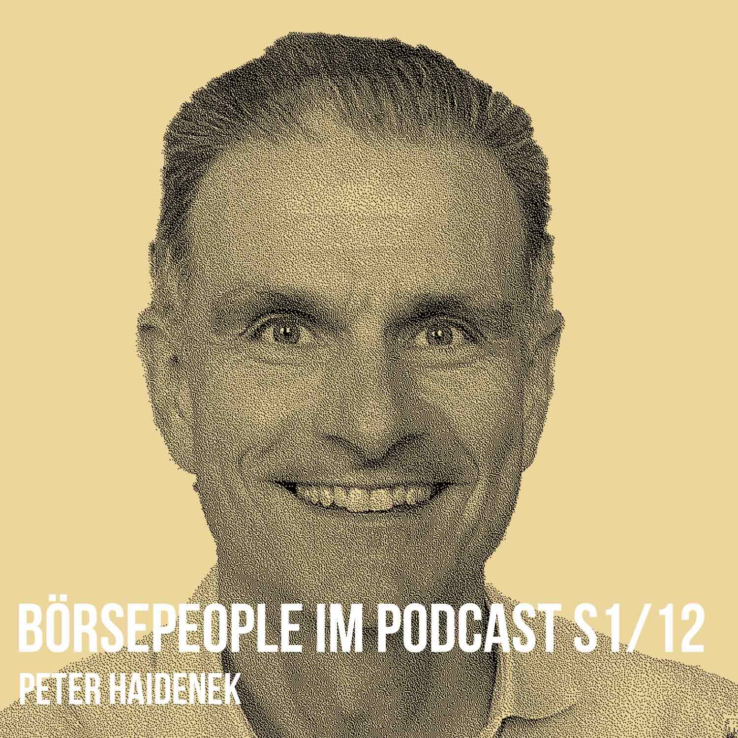 Börsepeople im Podcast S1/12: Peter Haidenek