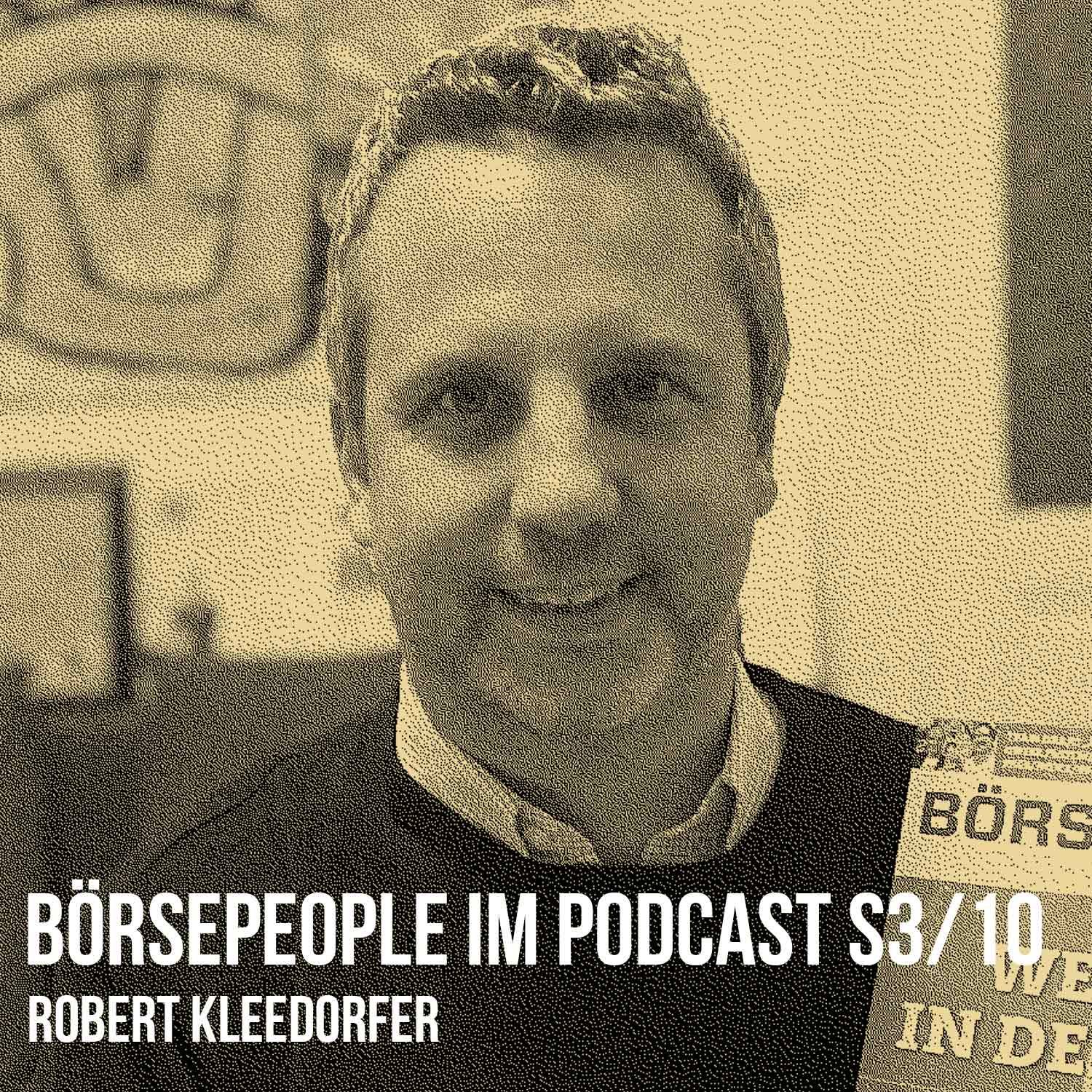 Börsepeople im Podcast S3/10: Robert Kleedorfer