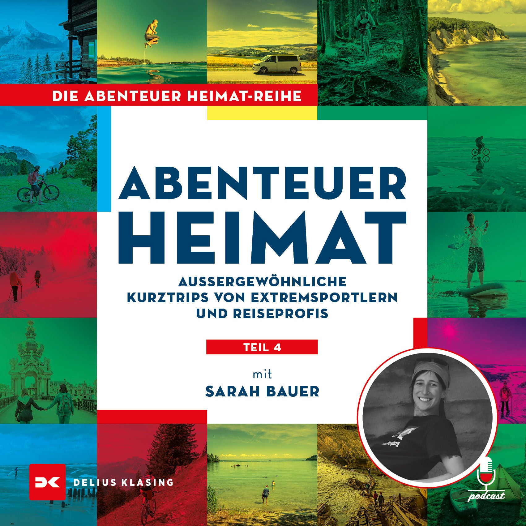 #99 Abenteuer Heimat mit Sarah Bauer