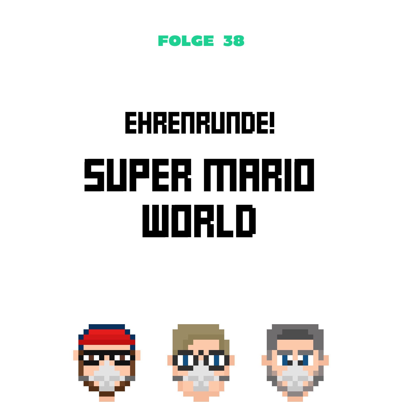 Ehrenrunde! Super Mario World (Folge 38)