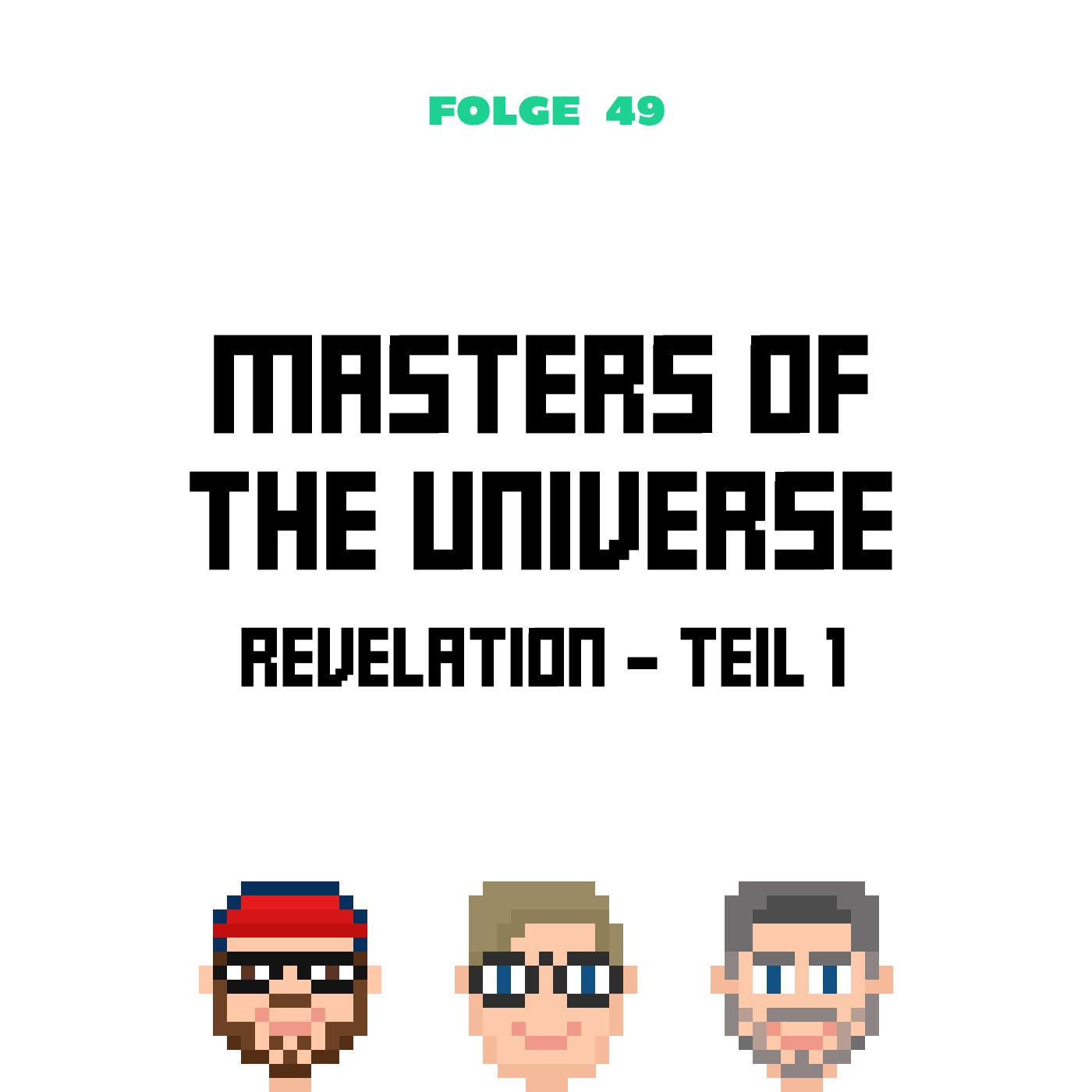 Masters of the Universe – Revelation Teil 1 (Folge 49)