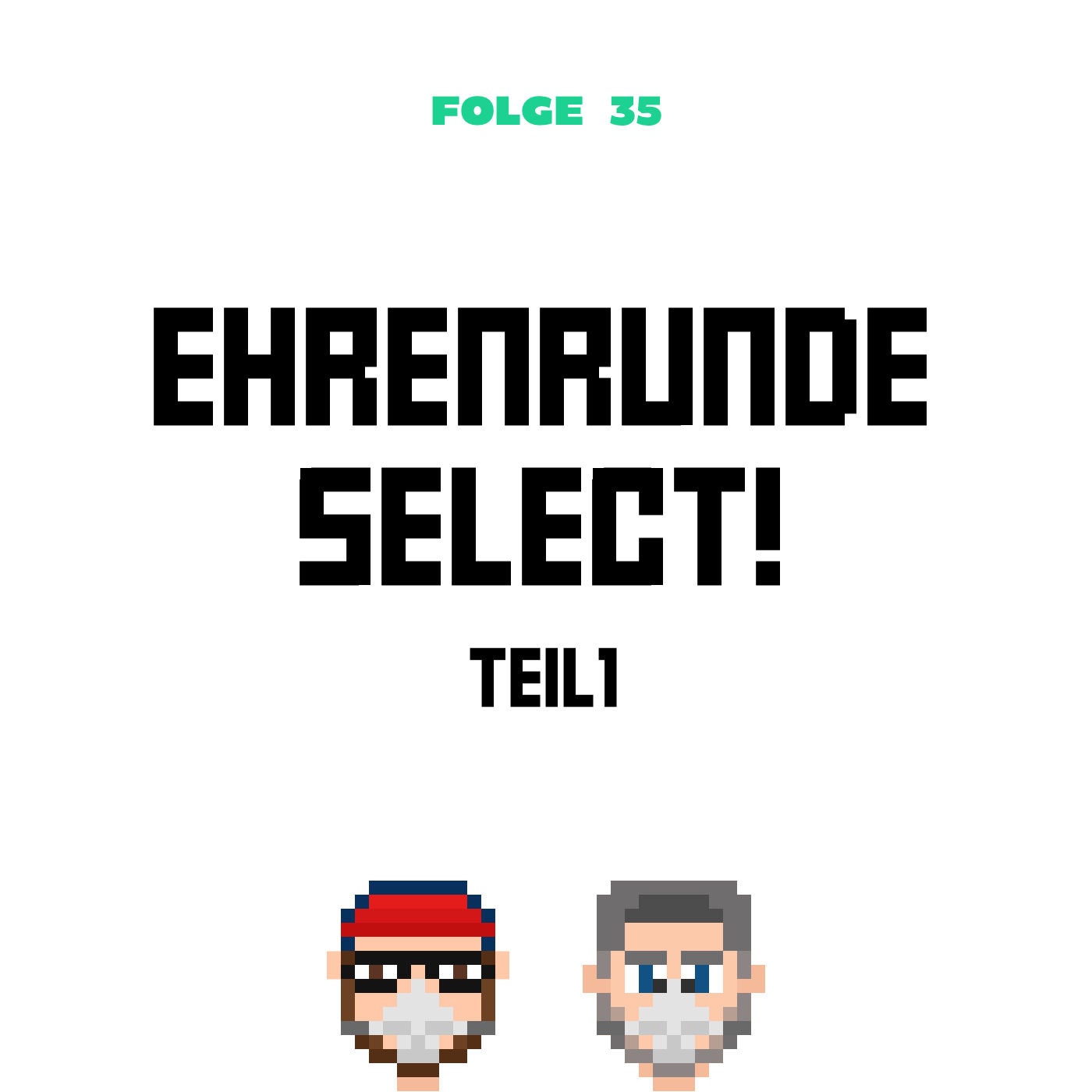 Ehrenrunde - Select! Teil 1 (Folge 35)