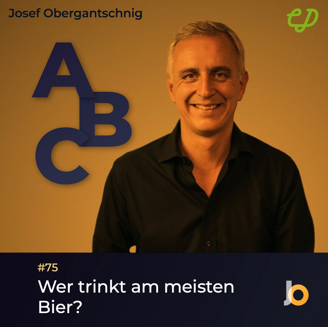 ABC Audio Business Chart #75: Wer trinkt am meisten Bier? (Josef Obergantschnig)