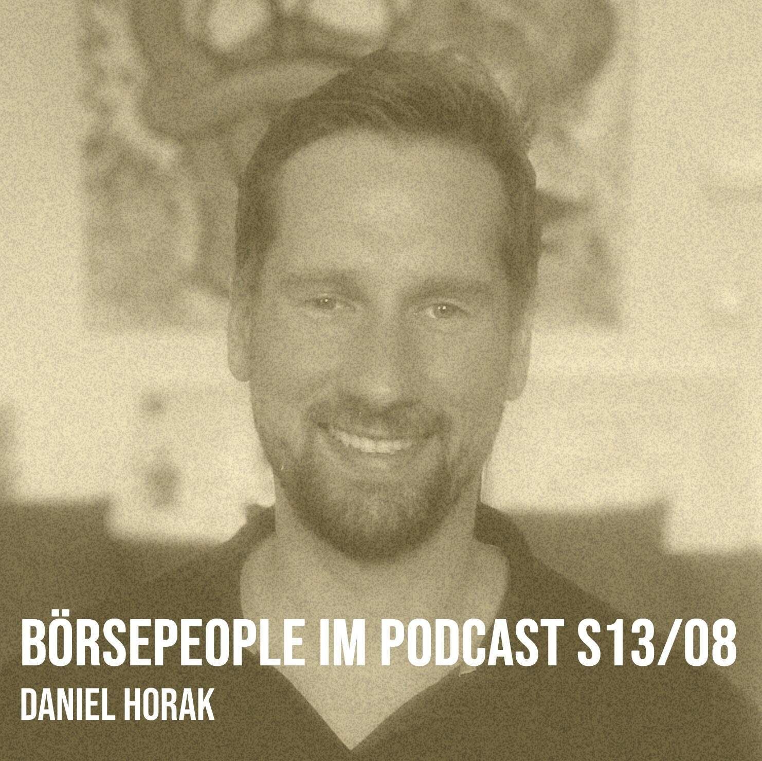 Börsepeople im Podcast S13/08: Daniel Horak