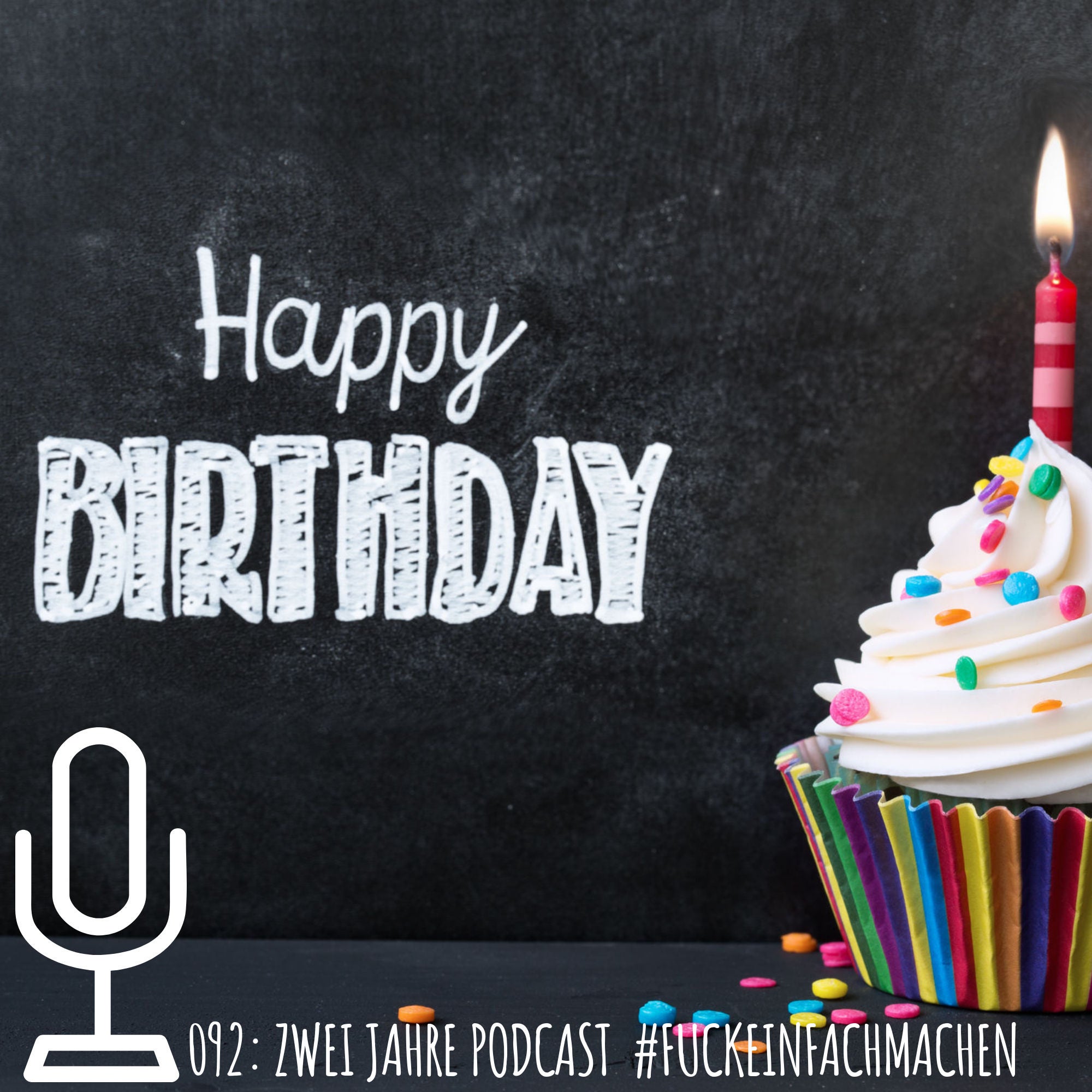 092: Zwei Jahre Podcast #fuckeinfachmachen