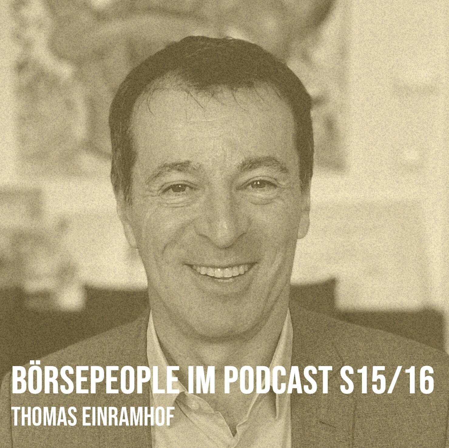 Börsepeople im Podcast S15/16: Thomas Einramhof