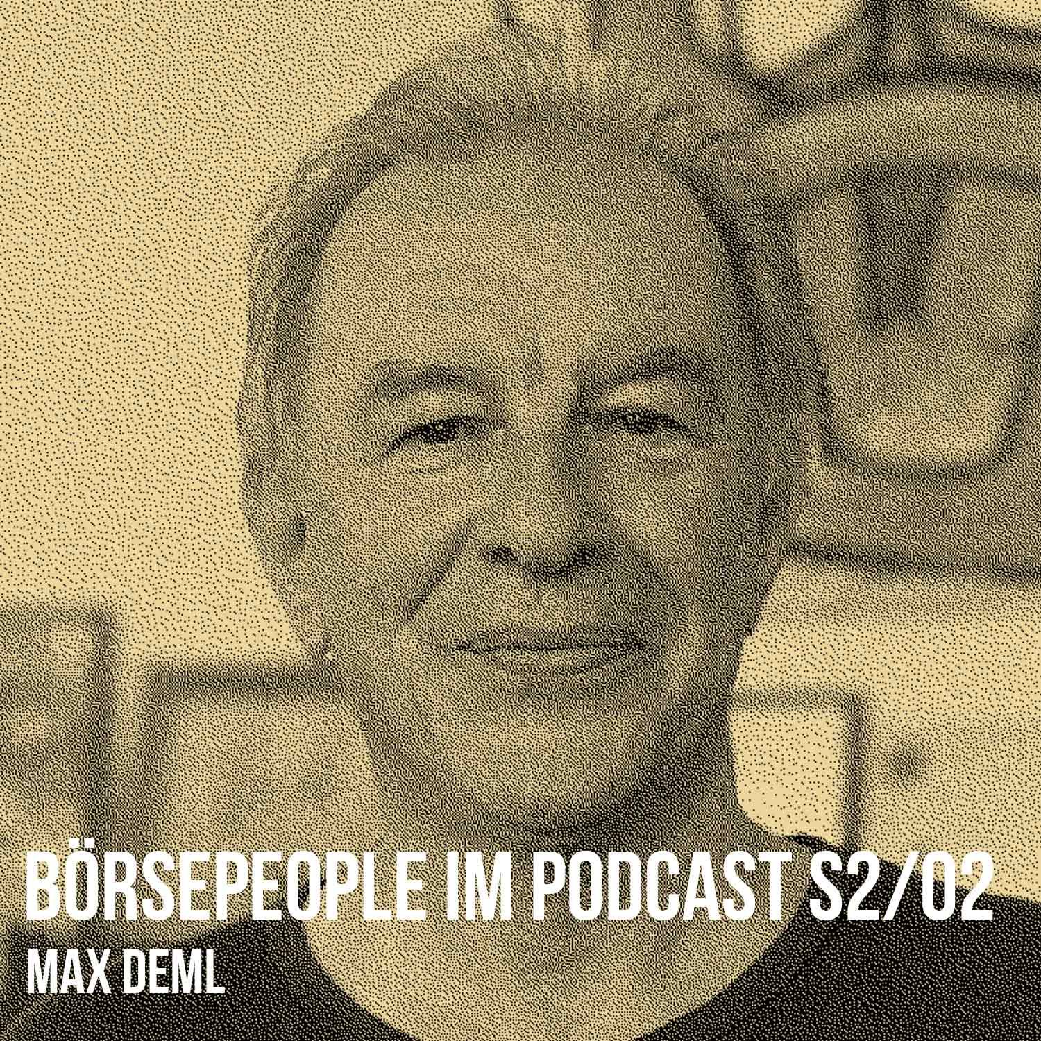 Börsepeople im Podcast S2/02: Max Deml