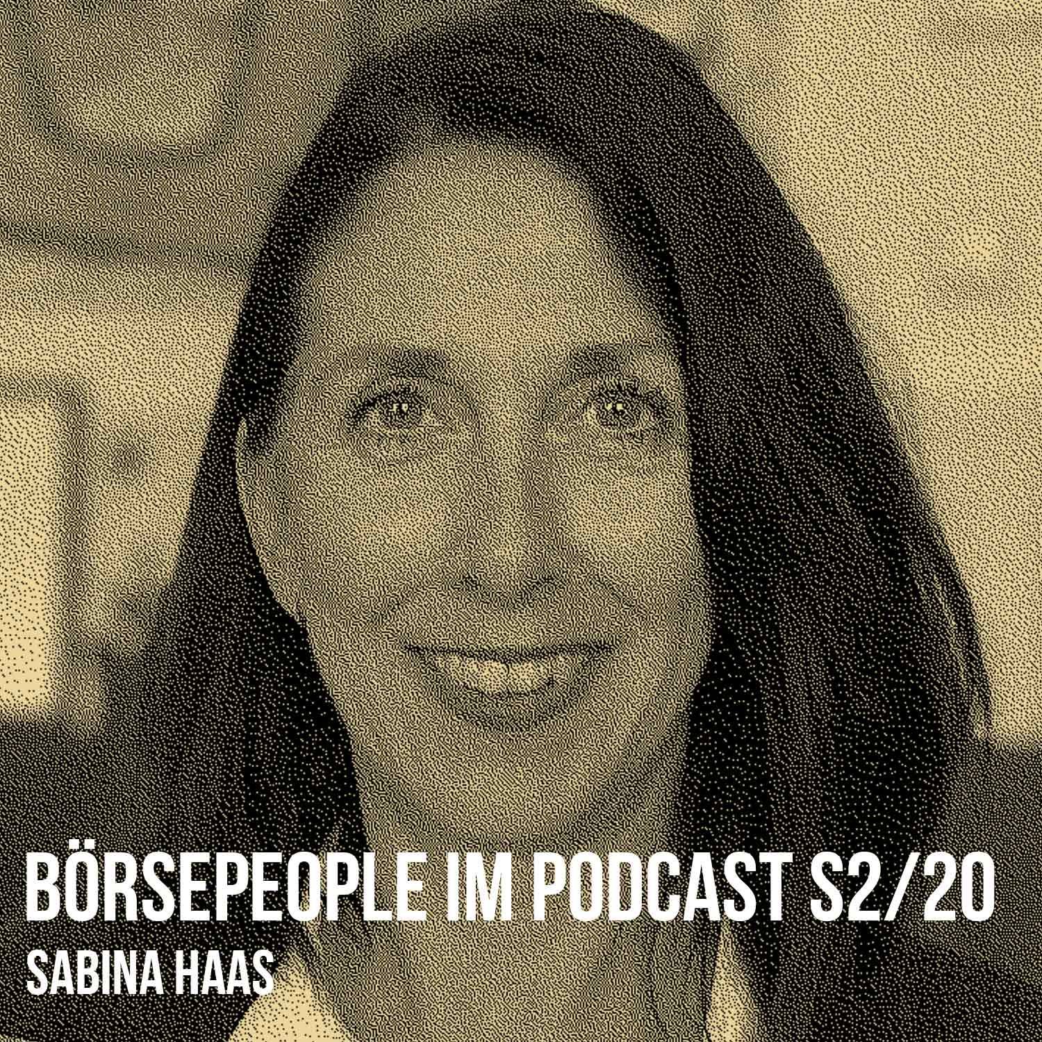 Börsepeople im Podcast S2/20: Sabina Haas