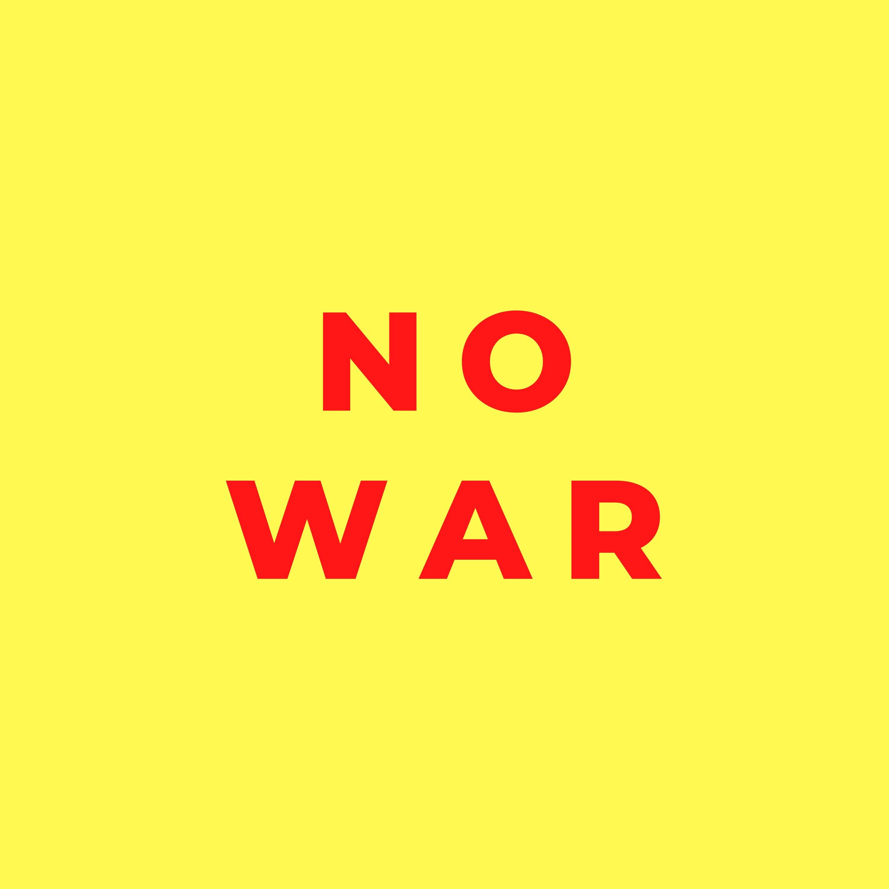 No war