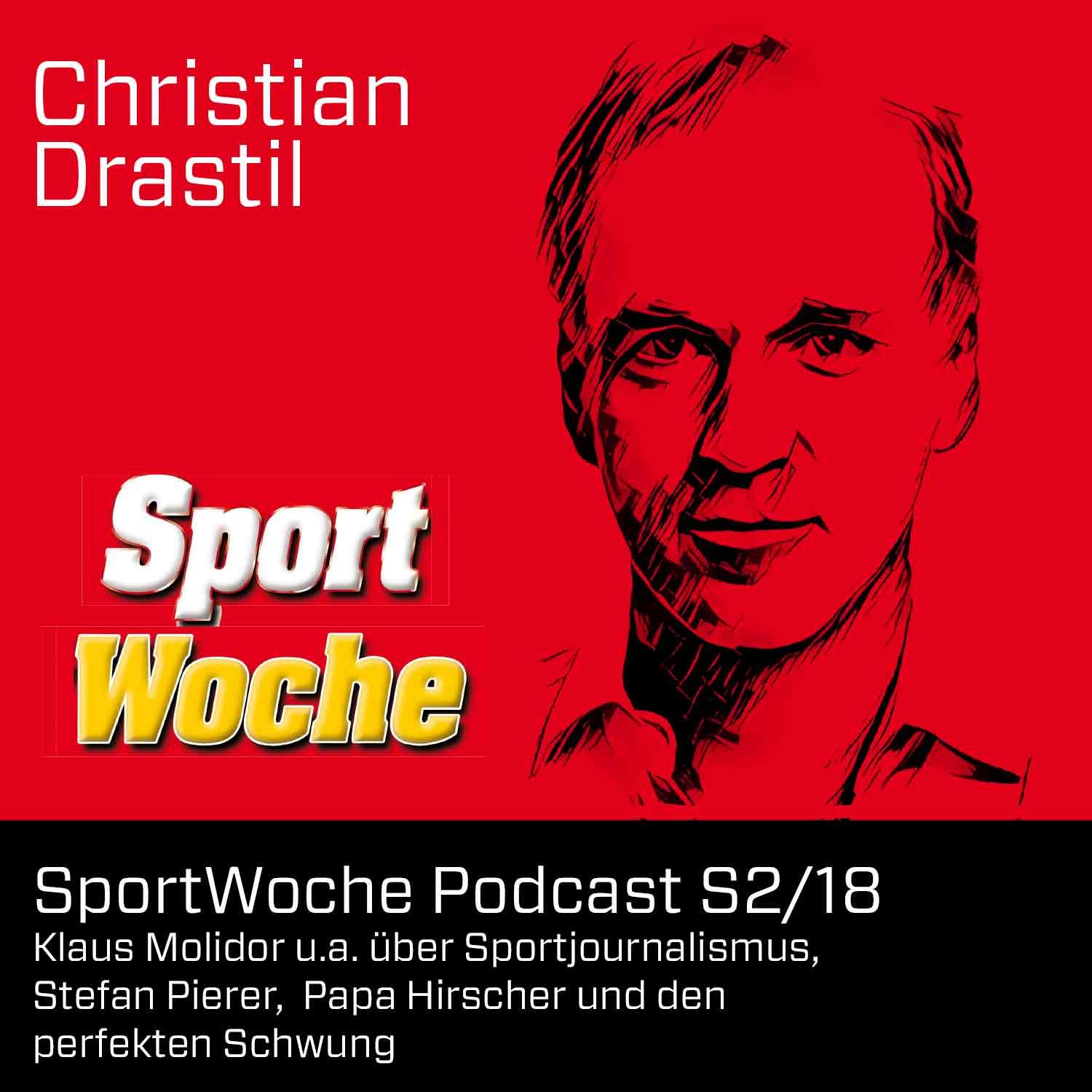 SportWoche Podcast S2/18: Klaus Molidor u.a. über Sportjournalismus, Stefan Pierer, Papa Hirscher und den perfekten Schwung
