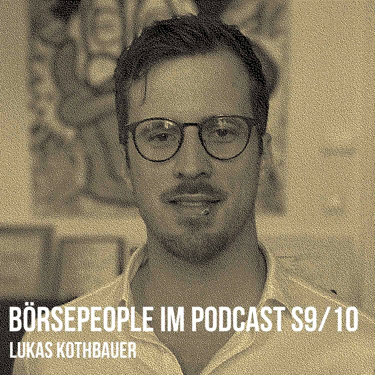 Börsepeople im Podcast S9/10: Lukas Kothbauer
