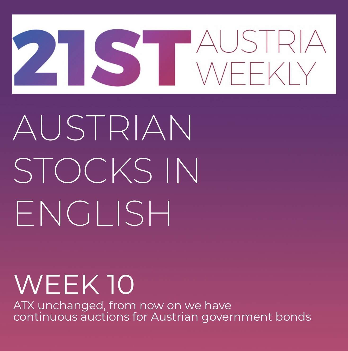 Austrian Stocks in English: ATX in week 10 unchanged, from now on we have continuous auctions for Austrian government bonds