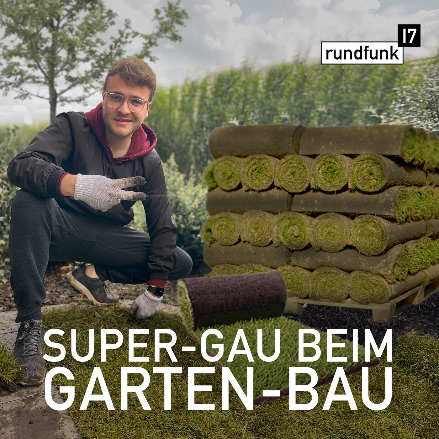 Der Rollrasen-Reinfall – #rundfunk17 Folge 171