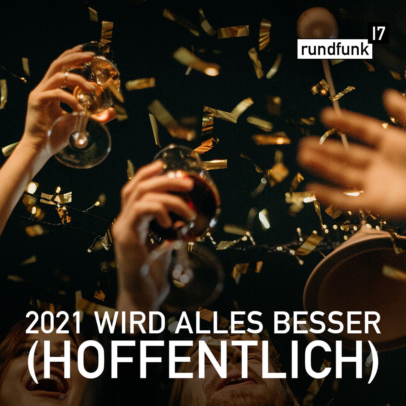 Privilegiert ins neue Jahr – #rundfunk17 Folge 148