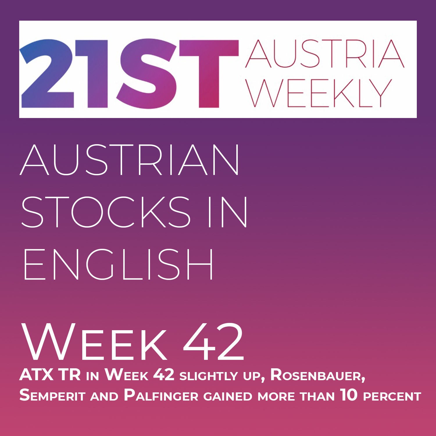 Austrian Stocks in English: ATX TR in Week 42 slightly up, Rosenbauer, Semperit and Palfinger gained more than 10 percent