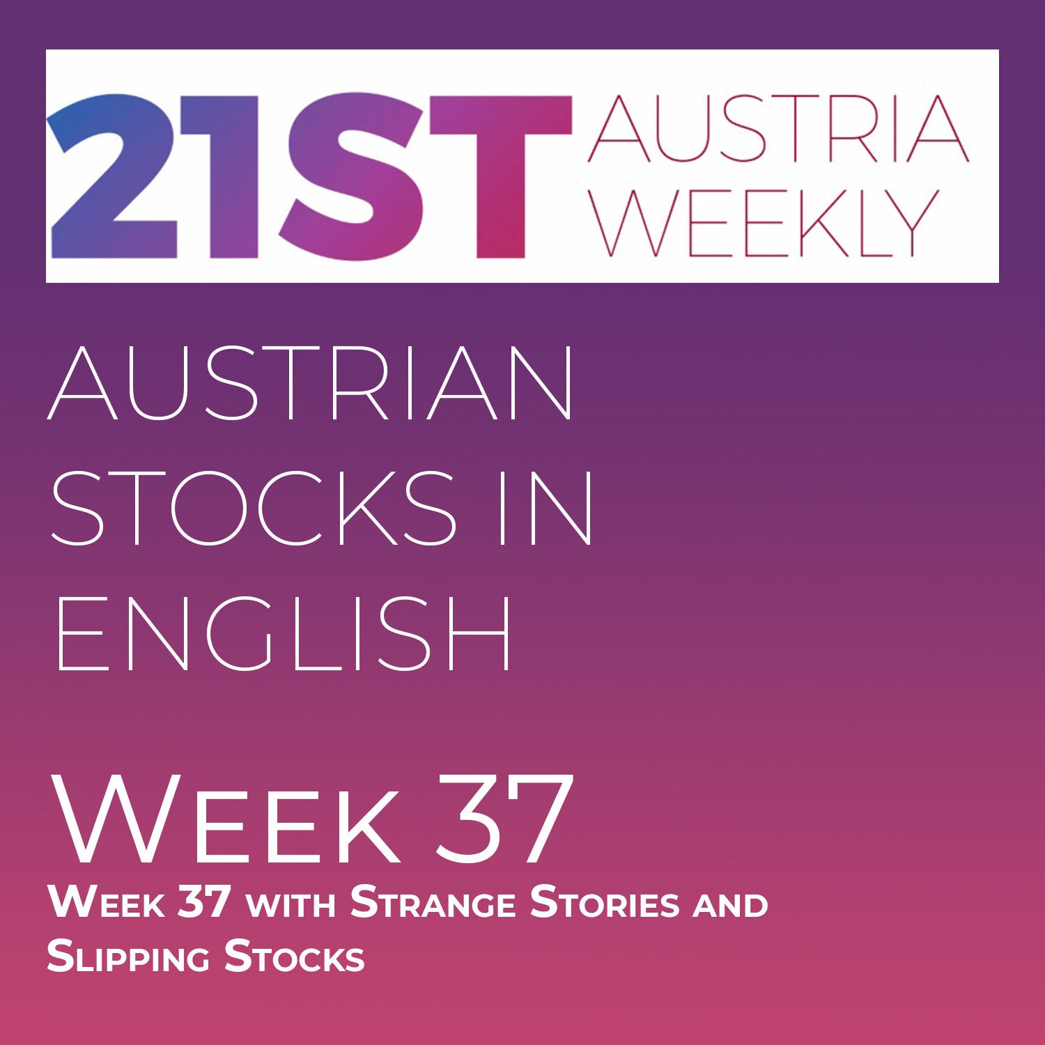 Austrian Stocks in English: Week 37 with Strange Stories and Slipping Stocks