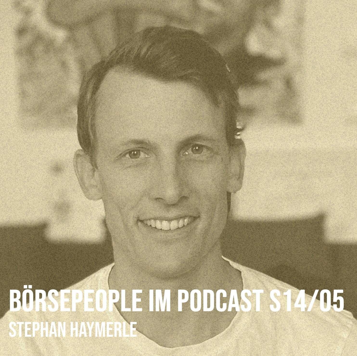 Börsepeople im Podcast S14/05: Stephan Haymerle