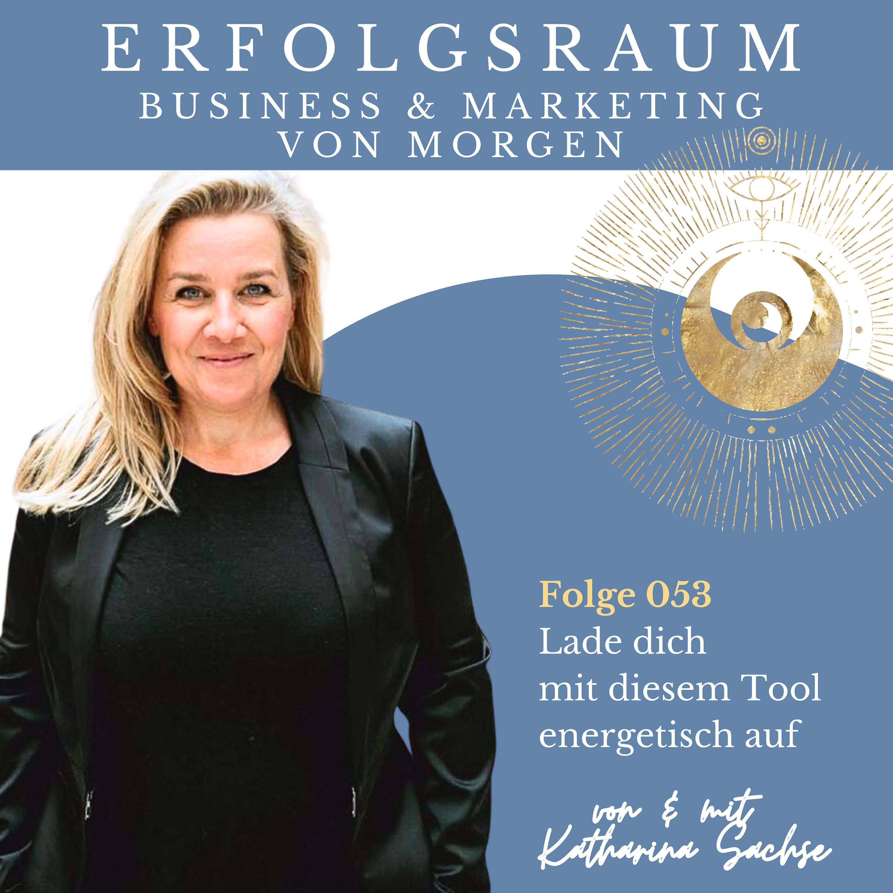 Folge 053 - Lade dich mit diesem Tool energetisch auf