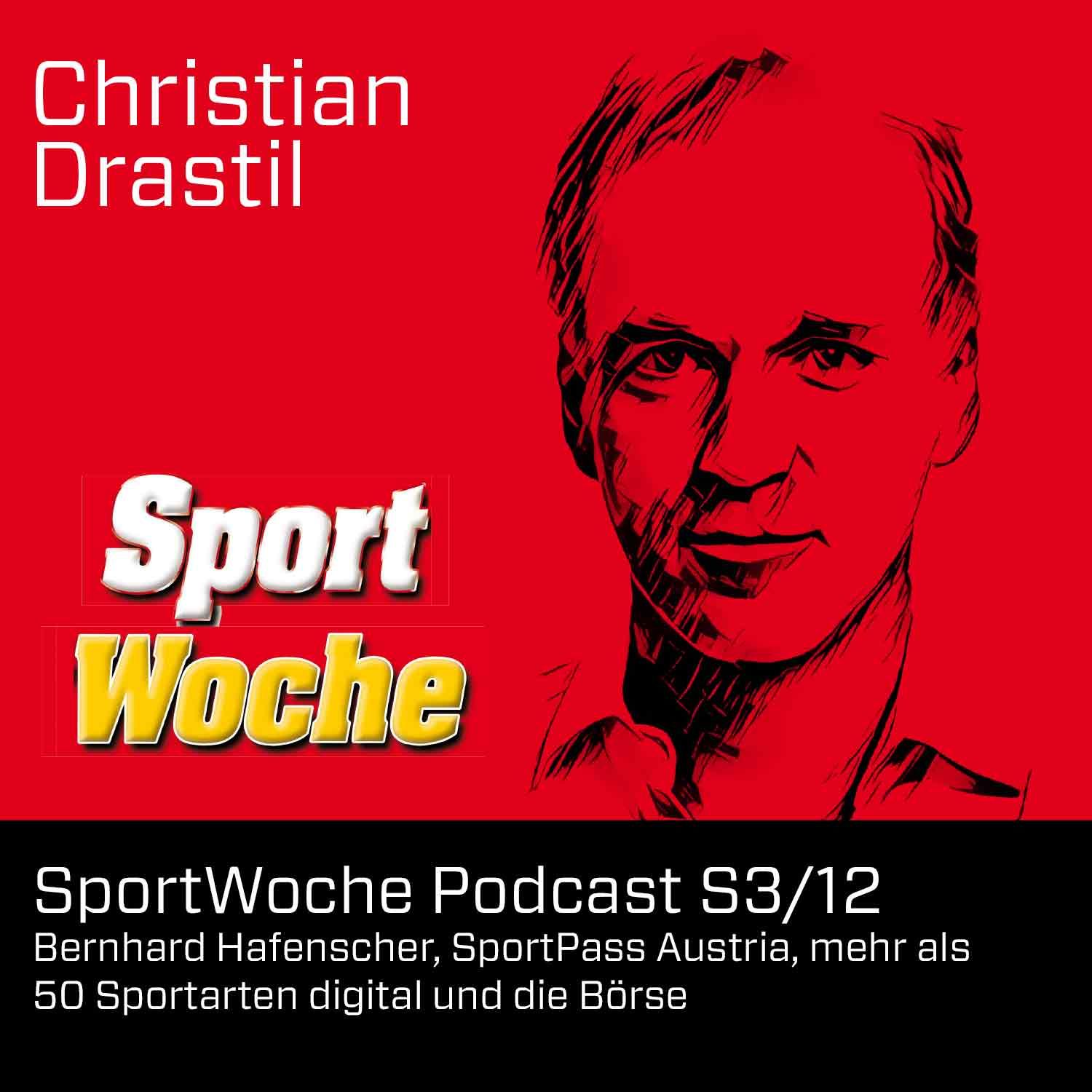 SportWoche Podcast S3/12: Bernhard Hafenscher, SportPass Austria, mehr als 50 Sportarten digital und die Börse