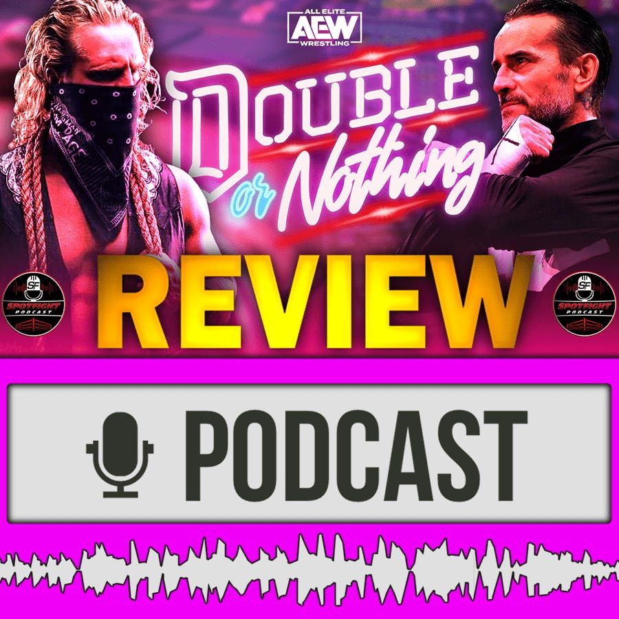 AEW Double or Nothing 2022 Review - SUMMER OF PUNK - Rückblick 29.05.22