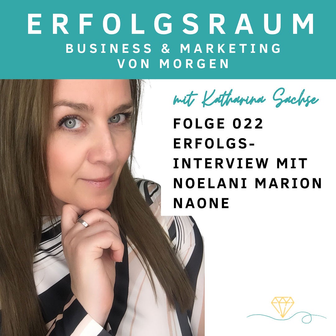 Folge 022 Erfolgsinterview mit Noelani Marion Naone