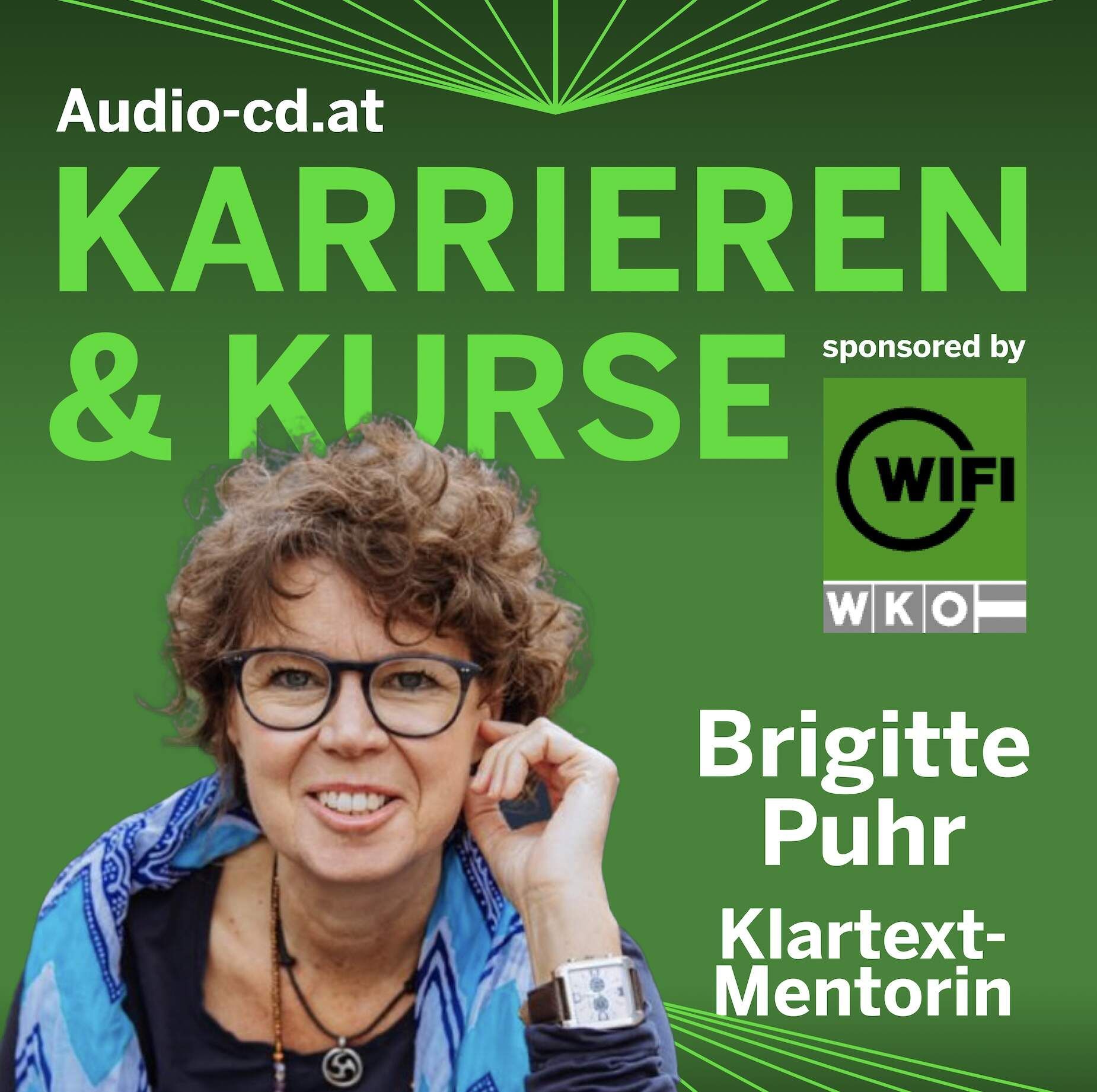 Karrieren & Kurse: Klartext-Mentorin Brigitte Puhr (und das Wifi Wien hat einen Kurs dazu)