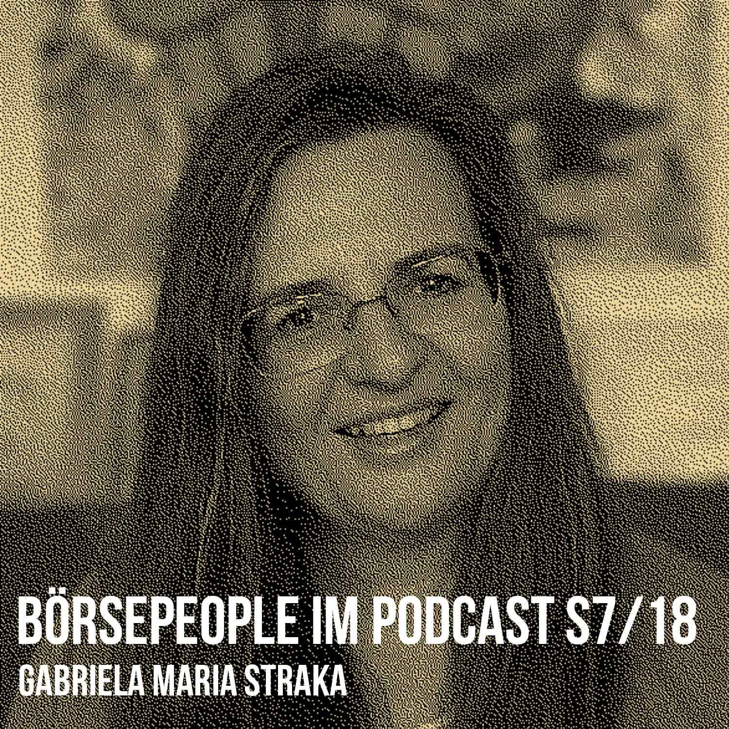 Börsepeople im Podcast S7/18: Gabriela Maria Straka