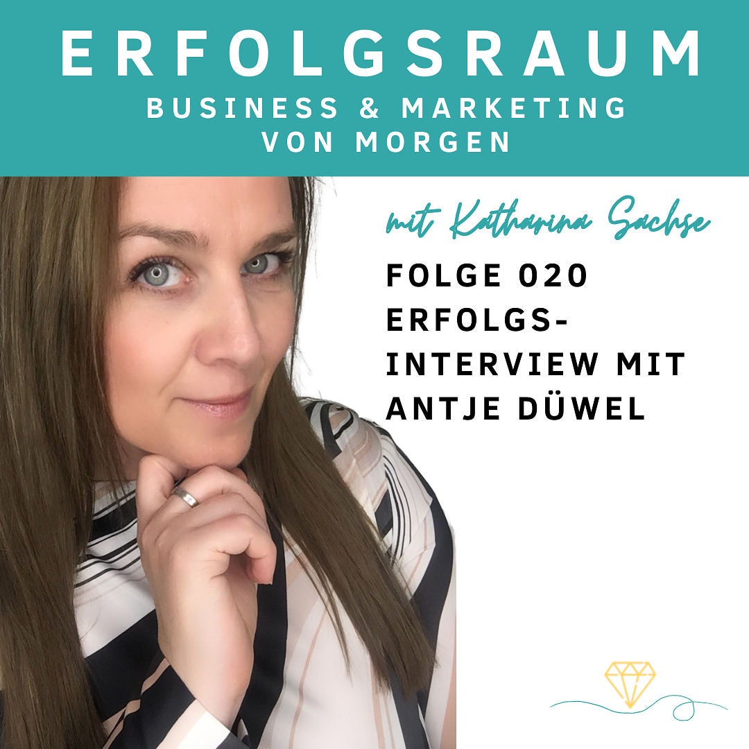 Folge 020 Erfolgsinterview mit Antje Düwel