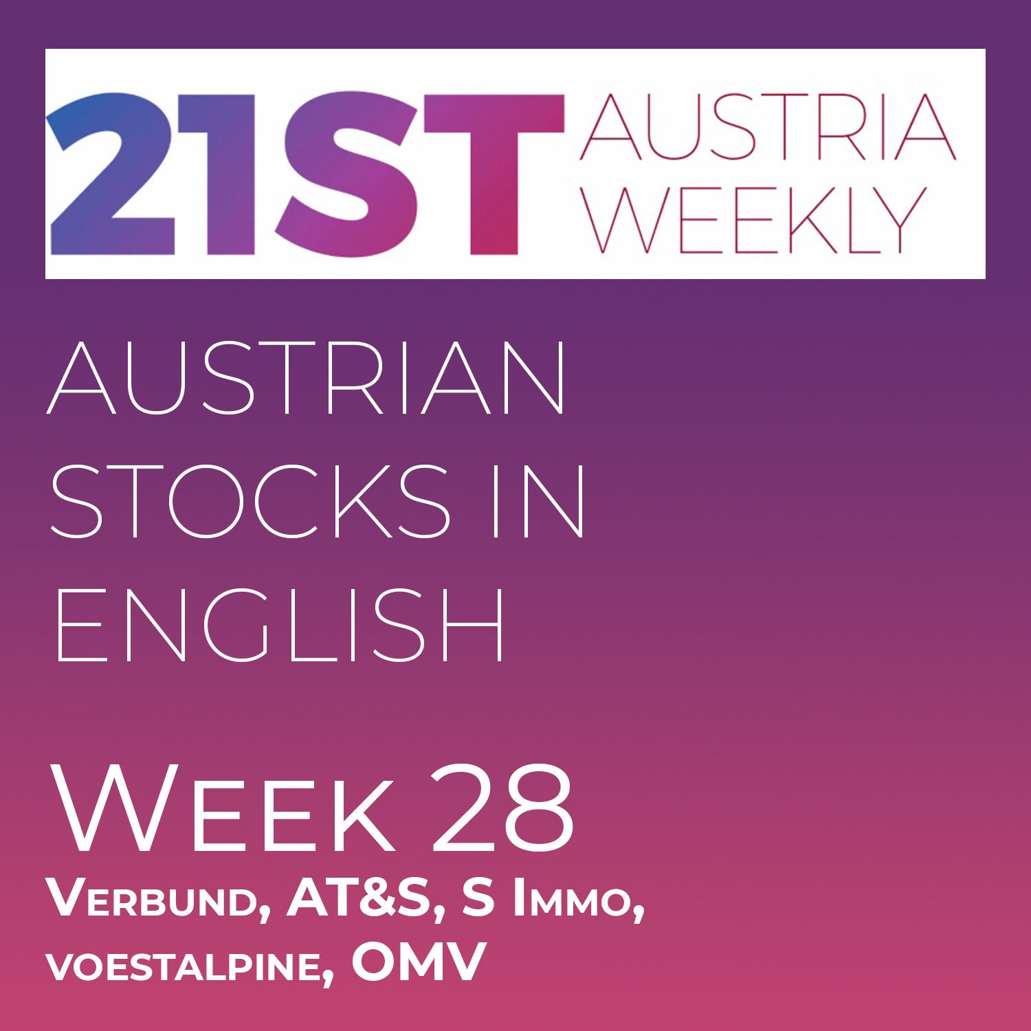 Austrian Stocks in English, Week 28: Verbund, AT&S, S Immo, voestalpine, OMV