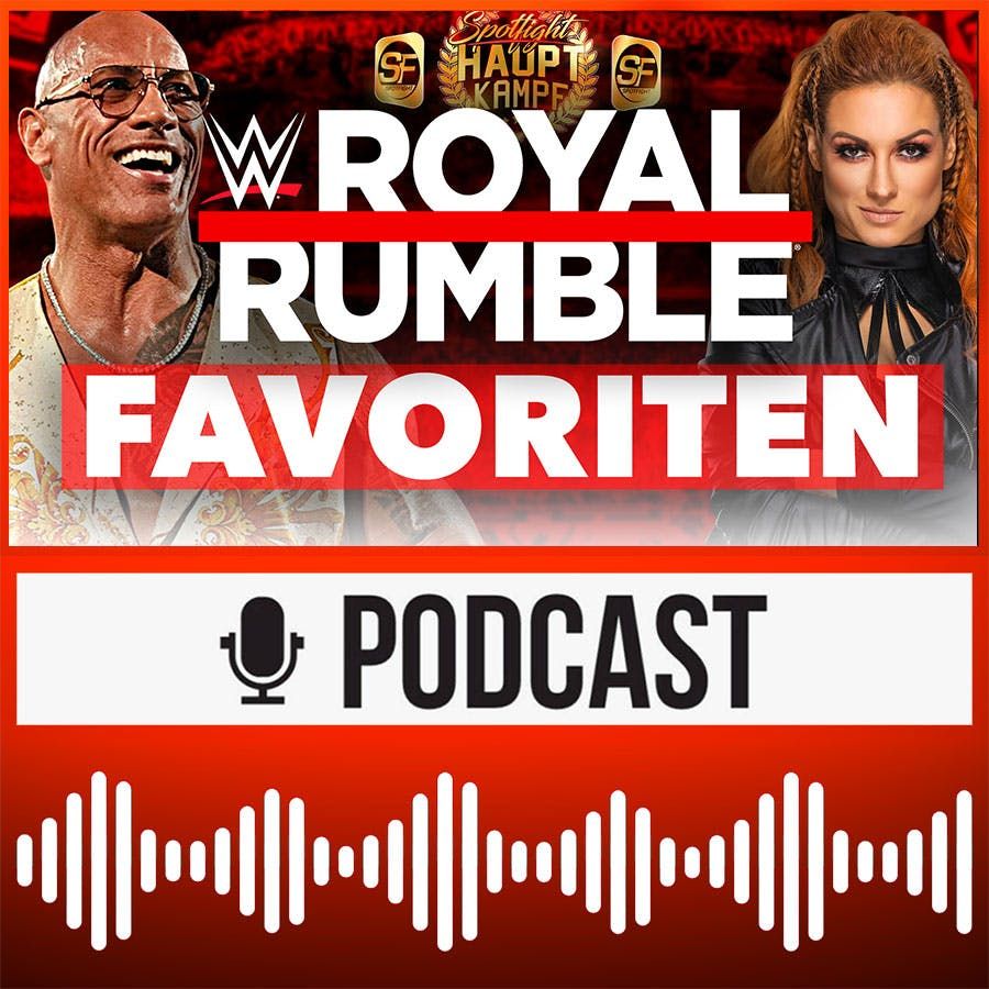 WWE Royal Rumble 2025: Favoriten im Check! Saturday Night's Main Event Card + AEW Analyse | HAUPTKAMPF